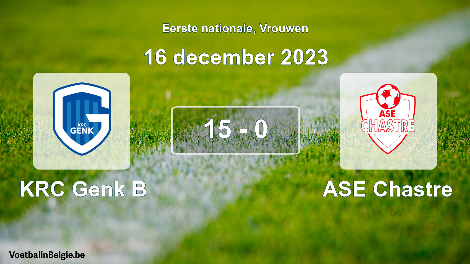 Played match women football: KRC Genk B - ASE Chastre 15 - 0 (16 December 2023)