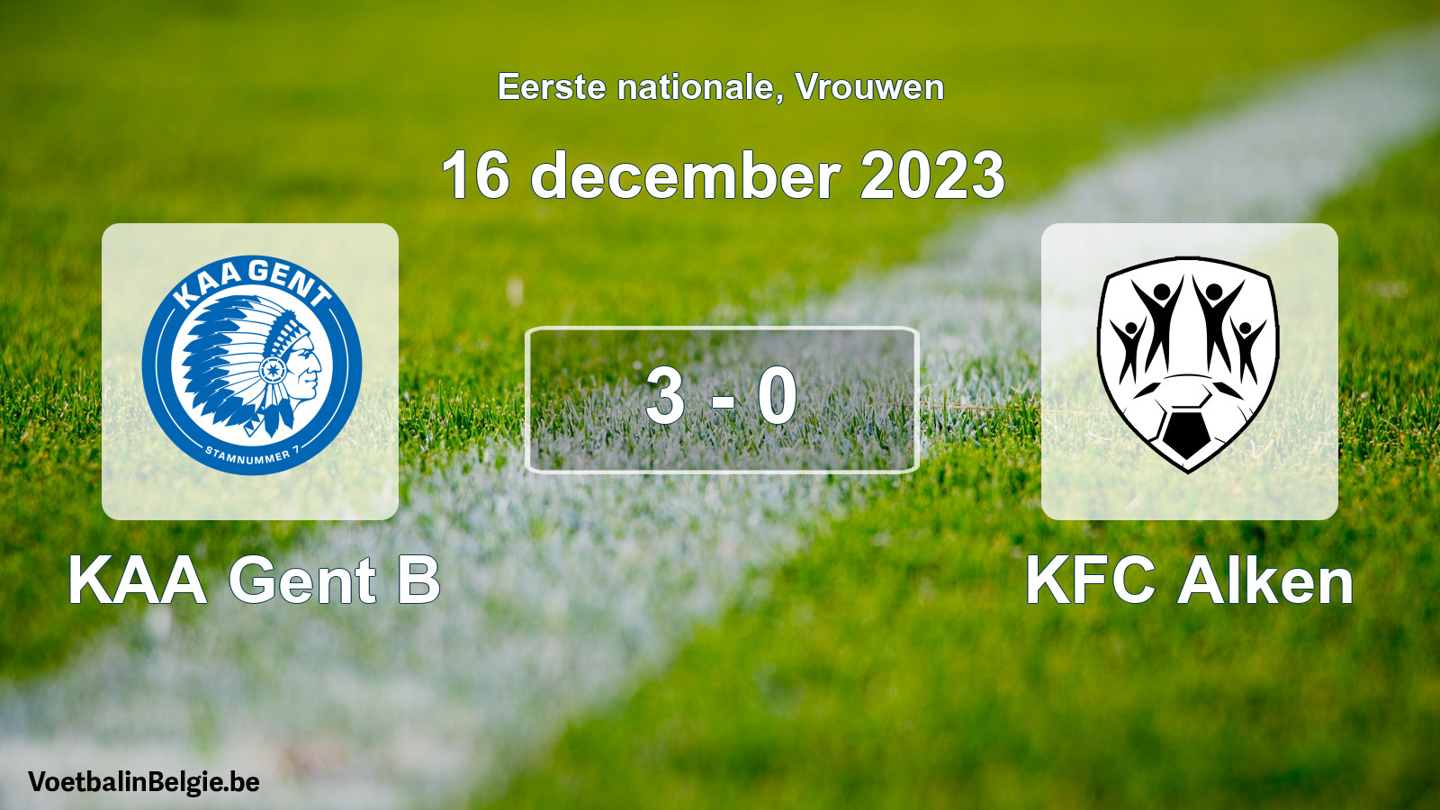 Played match women football: KAA Gent B - KFC Alken 3 - 0 (16 December 2023)