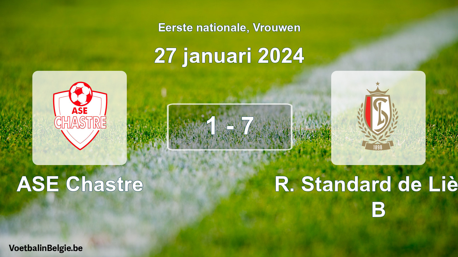Played match women football: ASE Chastre - R. Standard de Liège B 1 - 7 (27 January 2024)