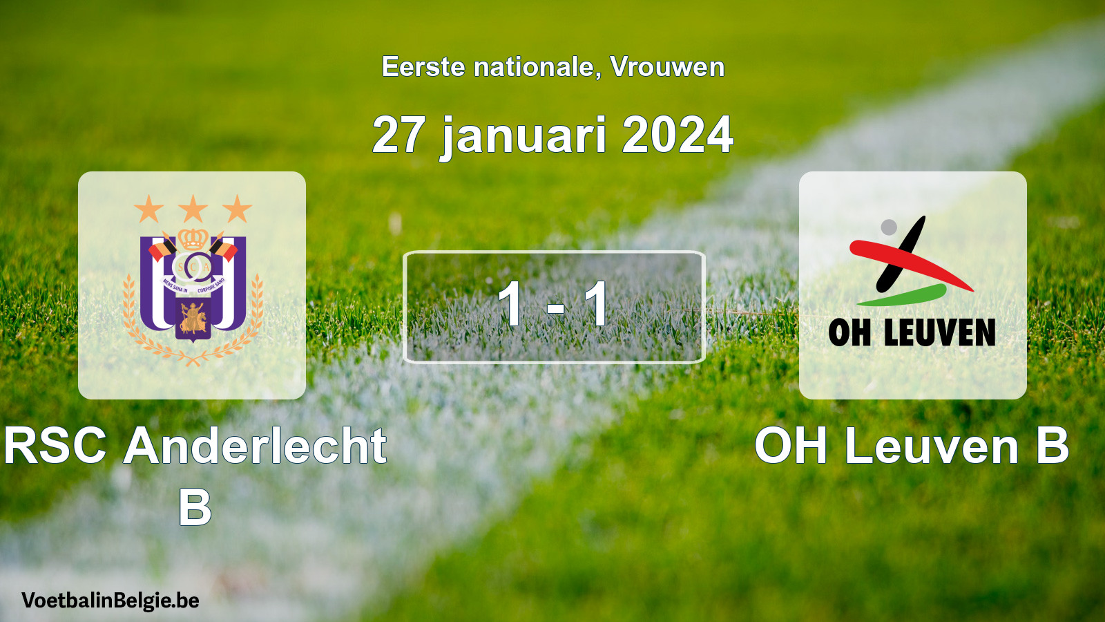 Played match women football: RSC Anderlecht B - OH Leuven B 1 - 1 (27 January 2024)