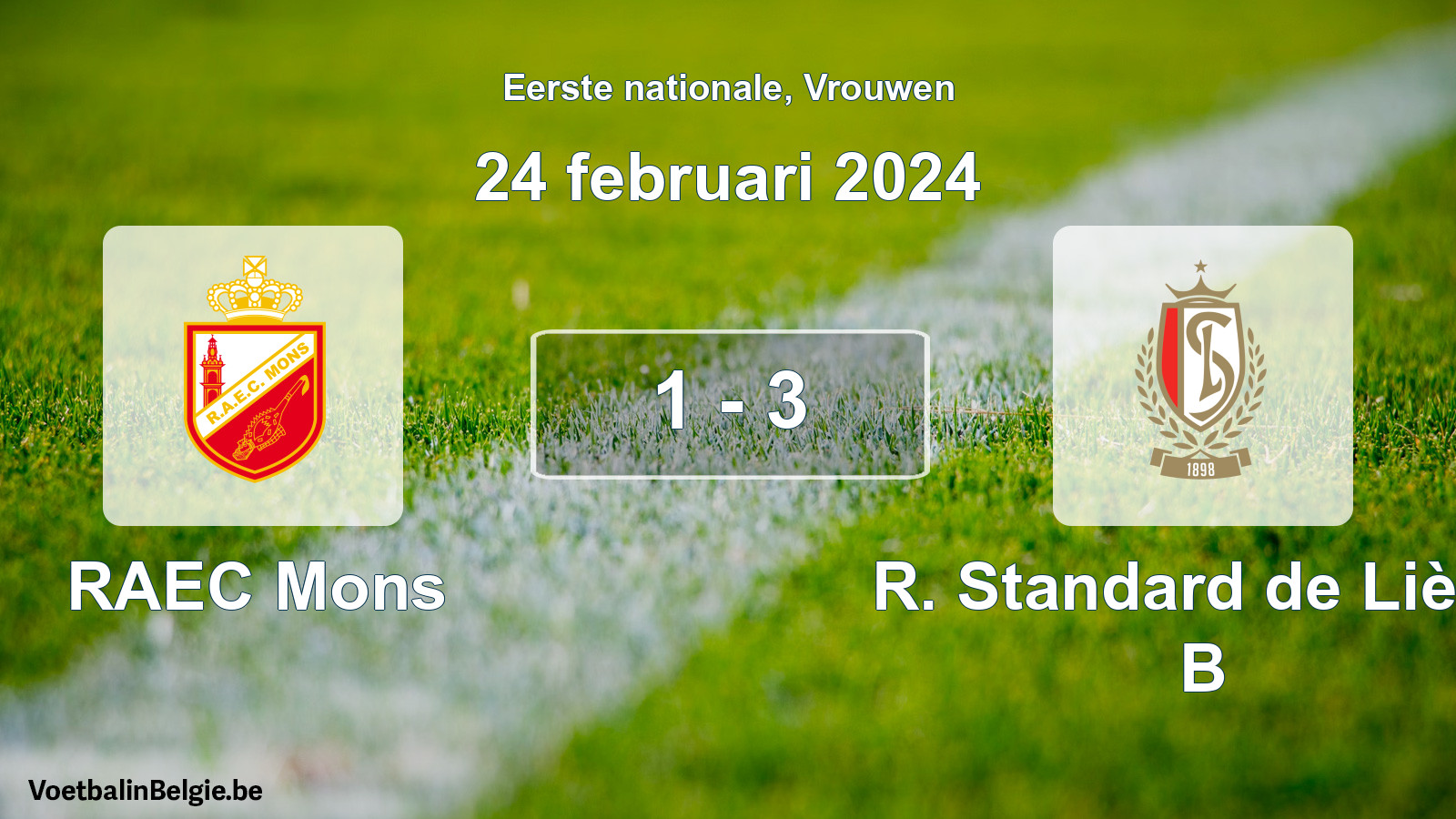 Played match women football: RAEC Mons - R. Standard de Liège B 1 - 3 (24 February 2024)