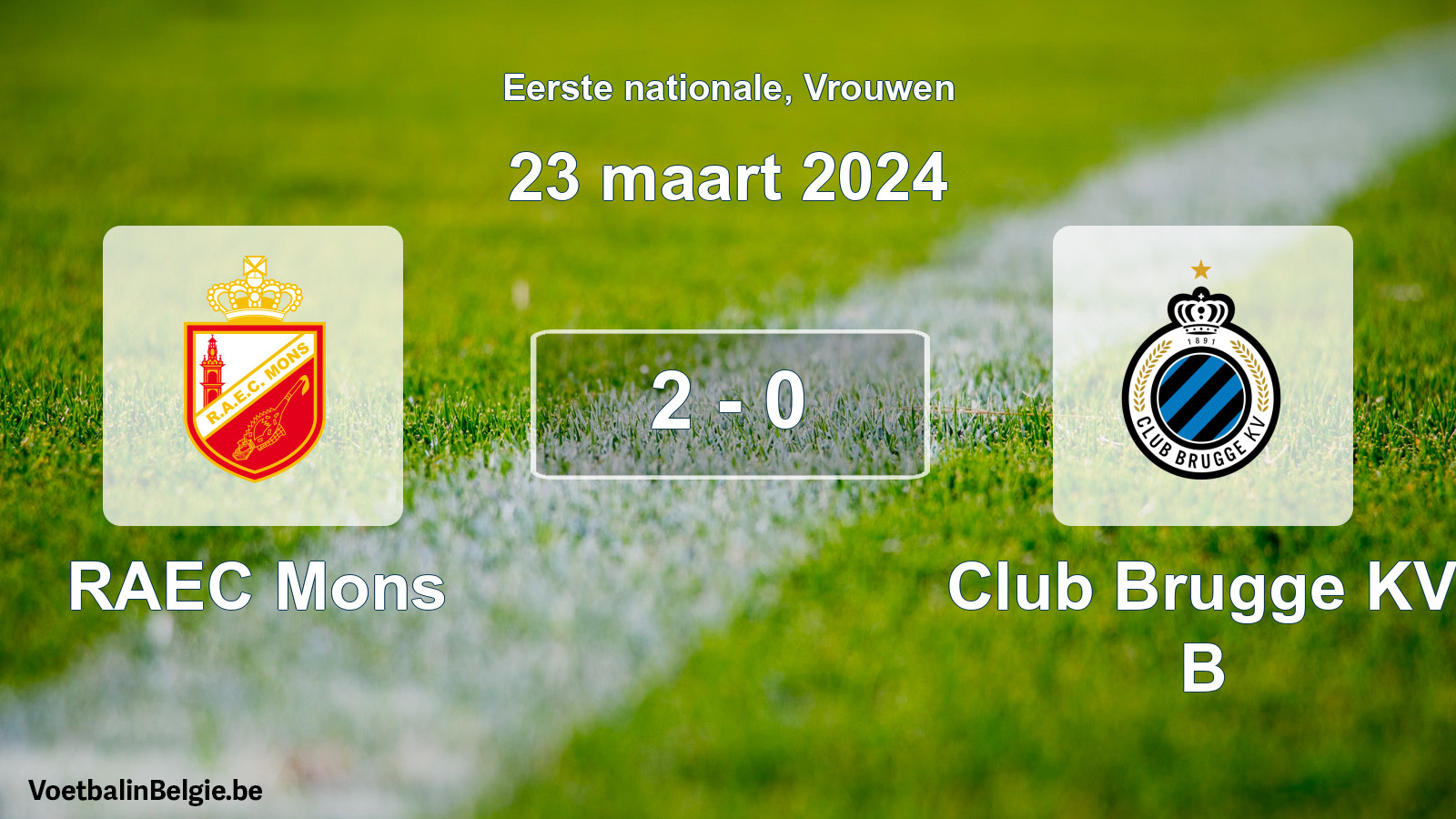 Gespieltes Spiel frauen-Fußball: RAEC Mons - Club Brugge KV B 2 - 0 (23 März 2024)
