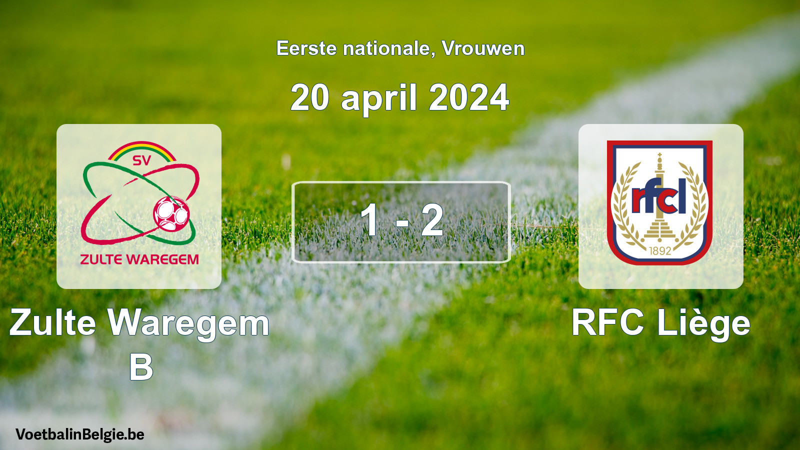 Match joué football femmes: Zulte Waregem B - RFC Liège 1 - 2 (20 avril 2024)