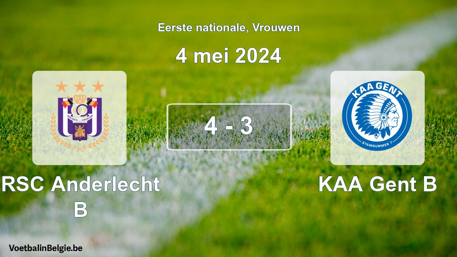 Match joué football femmes: RSC Anderlecht B - KAA Gent B 4 - 3 (4 mai 2024)