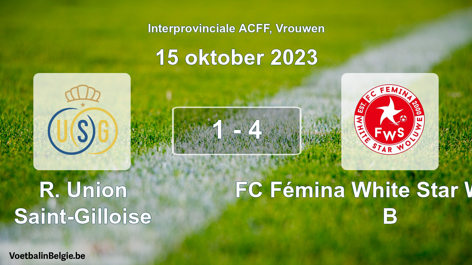 Match joué football femmes: R. Union Saint-Gilloise - FC Fémina White Star Woluwe B 1 - 4 (15 octobre 2023)