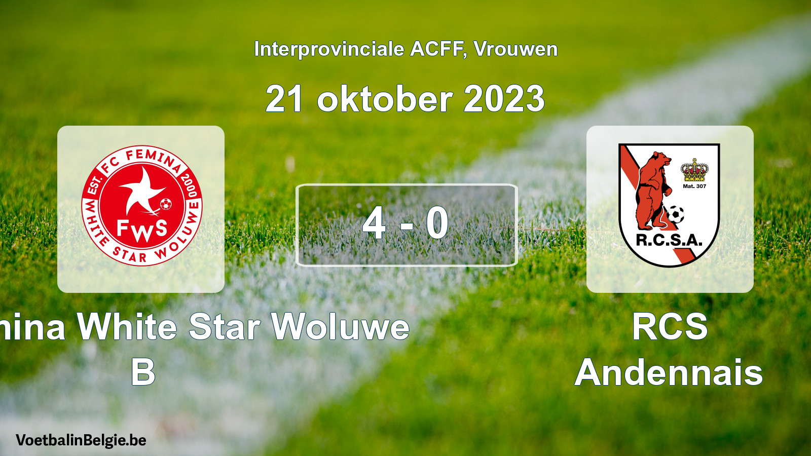 Match joué football femmes: FC Fémina White Star Woluwe B - RCS Andennais 4 - 0 (21 octobre 2023)