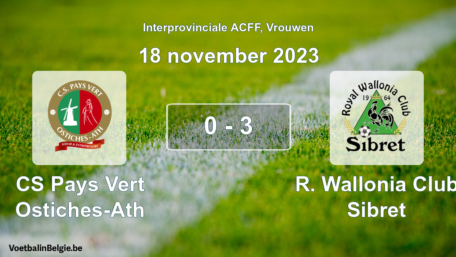 Match joué football femmes: CS Pays Vert Ostiches-Ath - R. Wallonia Club Sibret 0 - 3 (18 novembre 2023)