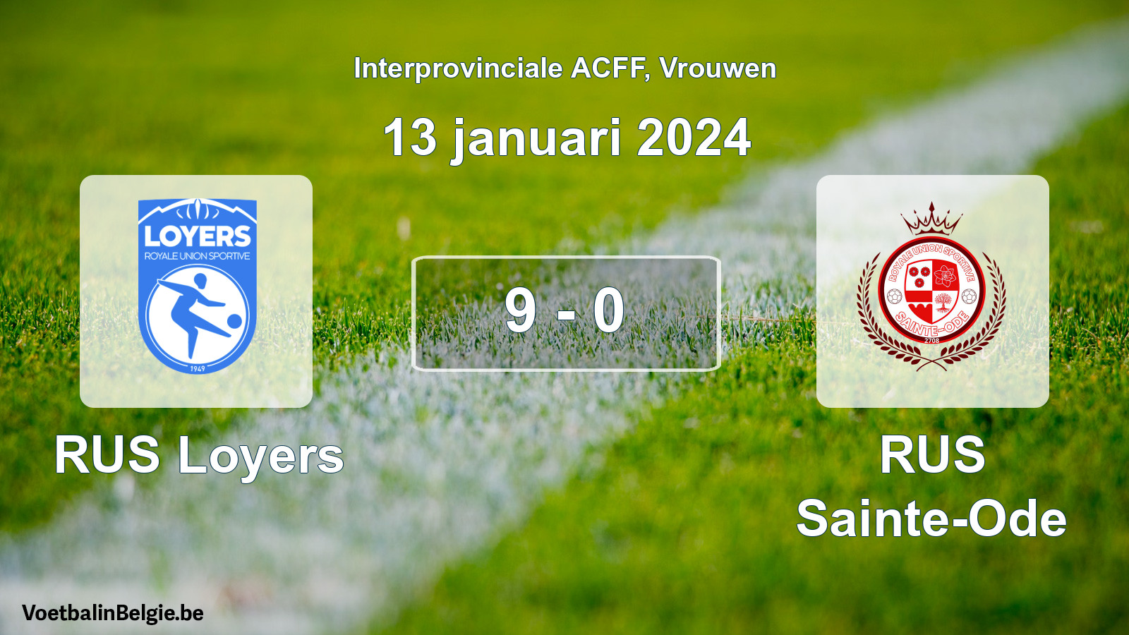 Match joué football femmes: RUS Loyers - RUS Sainte-Ode 9 - 0 (13 janvier 2024)