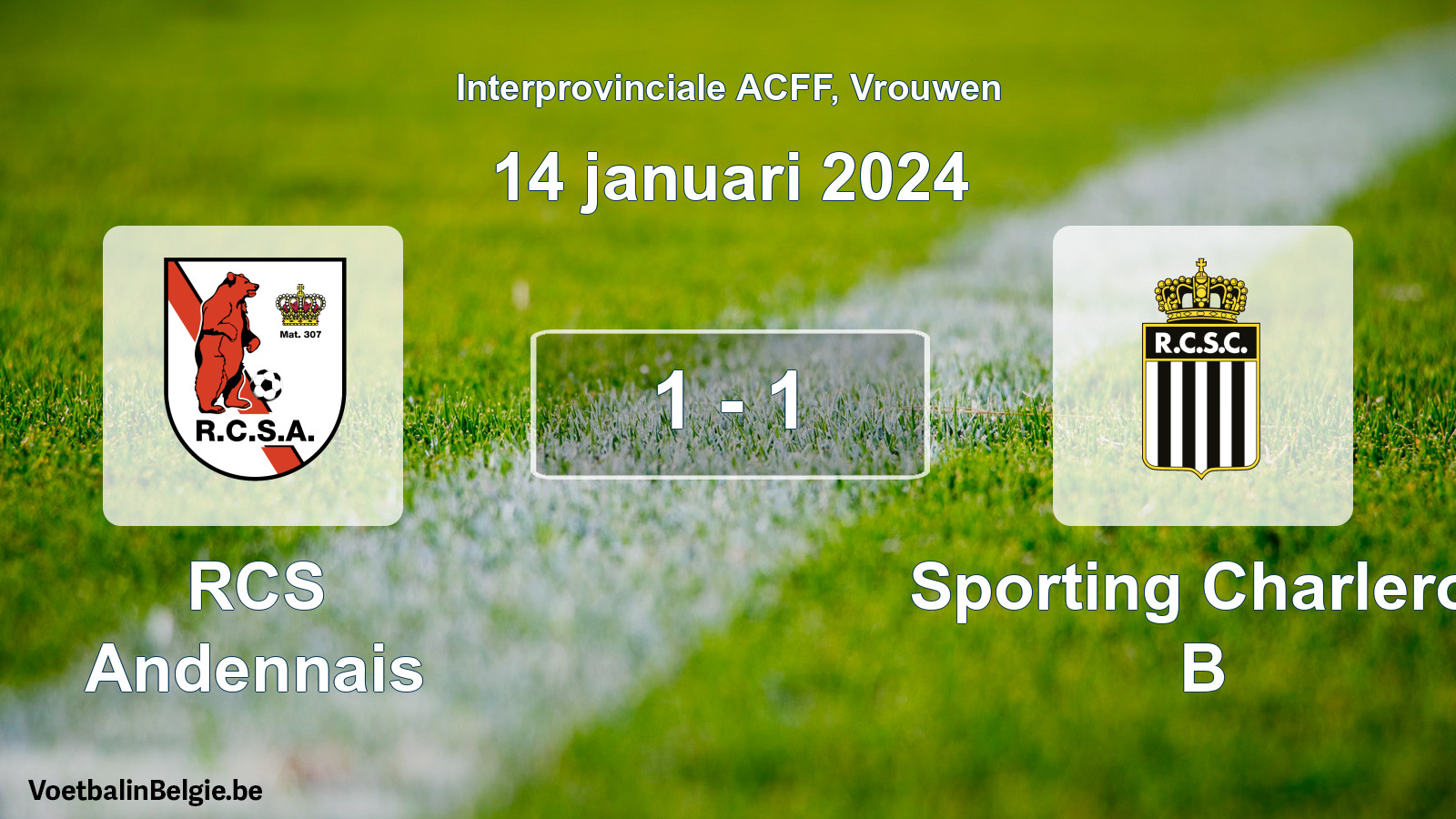 Played match women football: RCS Andennais - Sporting Charleroi B 1 - 1 (14 January 2024)