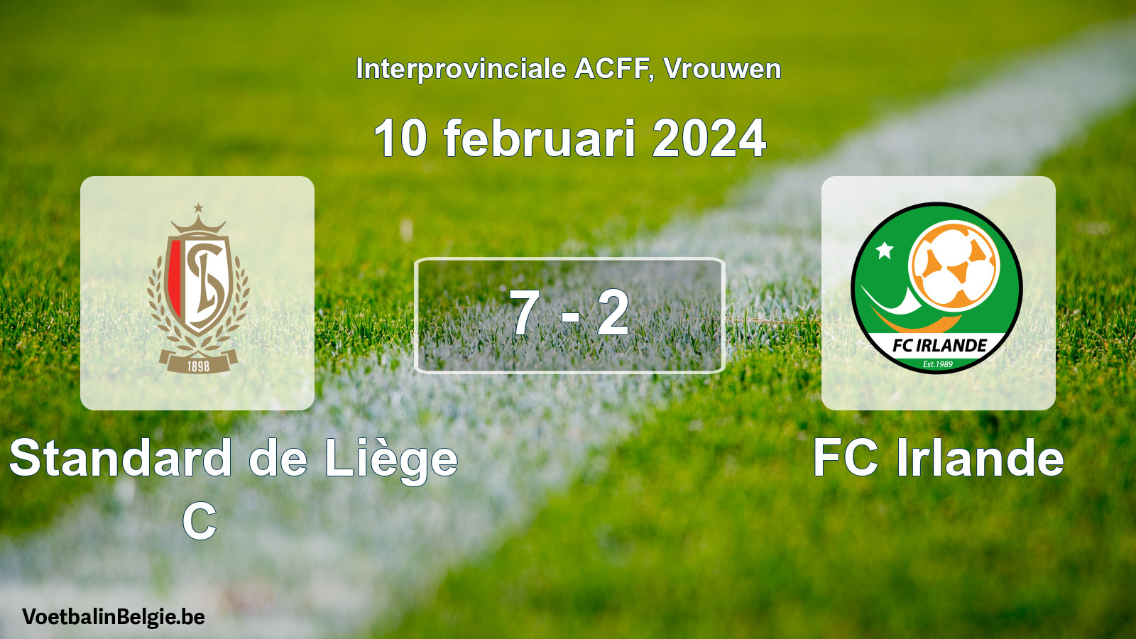Played match women football: R. Standard de Liège C - FC Irlande 7 - 2 (10 February 2024)