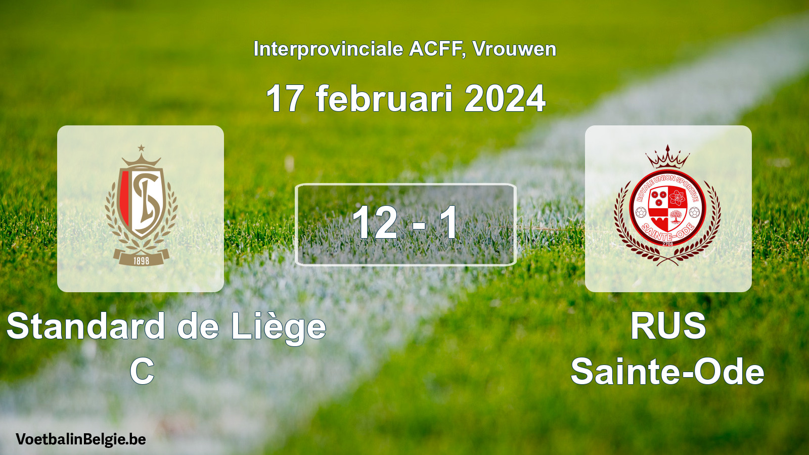 Played match women football: R. Standard de Liège C - RUS Sainte-Ode 12 - 1 (17 February 2024)