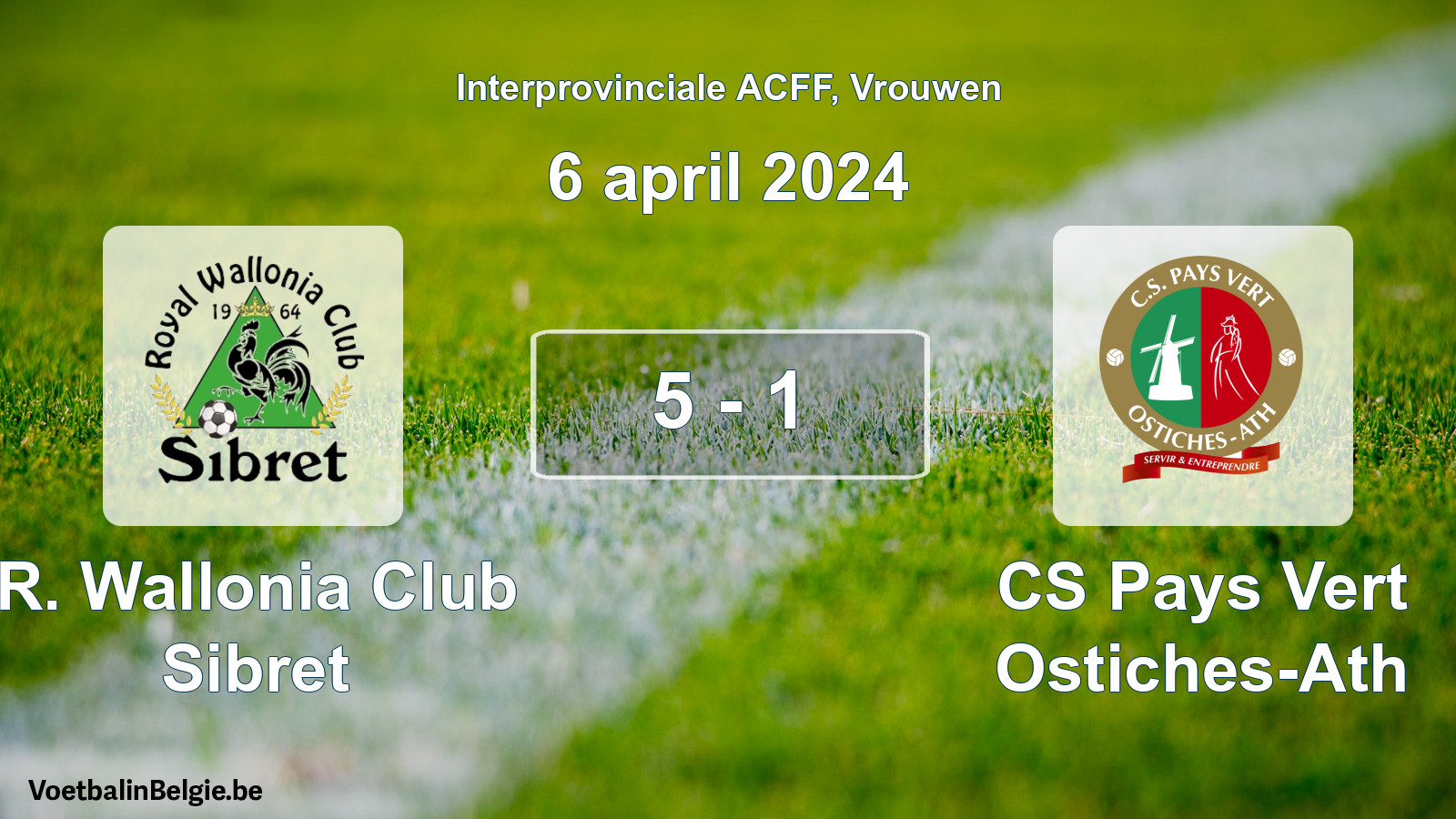 Match joué football femmes: R. Wallonia Club Sibret - CS Pays Vert Ostiches-Ath 5 - 1 (6 avril 2024)