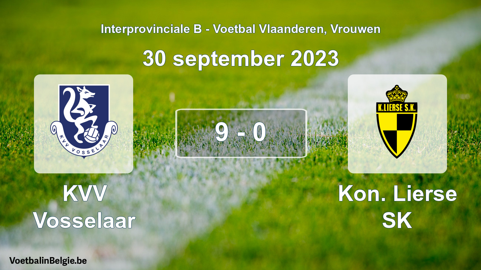Played match women football: KVV Vosselaar - Kon. Lierse SK 9 - 0 (30 September 2023)