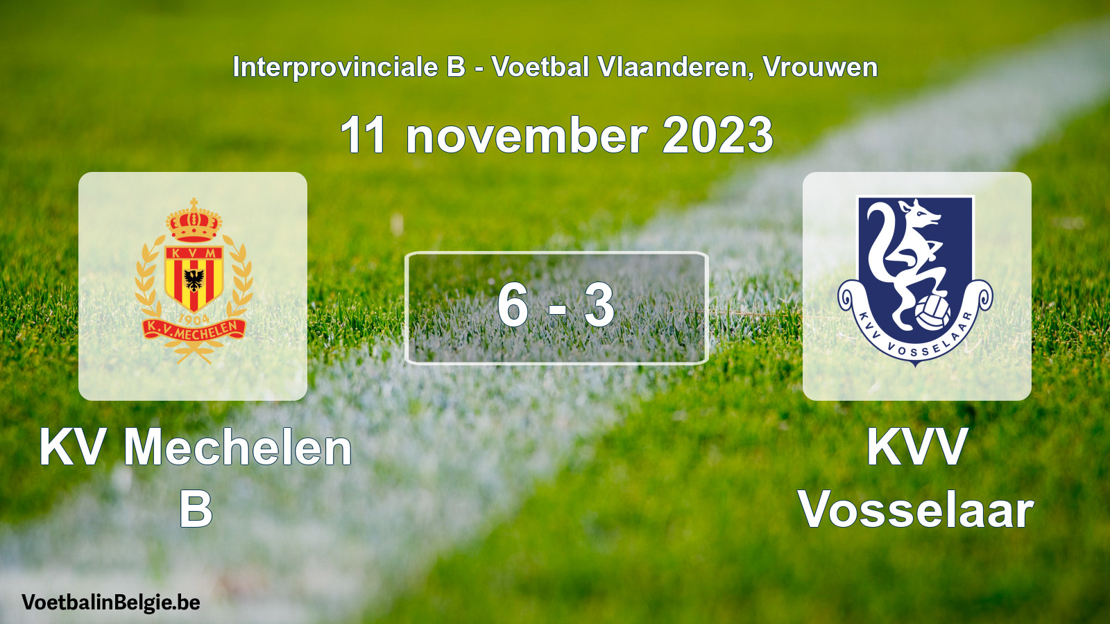 Played match women football: KV Mechelen B - KVV Vosselaar 6 - 3 (11 November 2023)