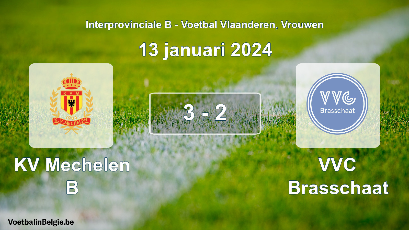 Played match women football: KV Mechelen B - VVC Brasschaat 3 - 2 (13 January 2024)
