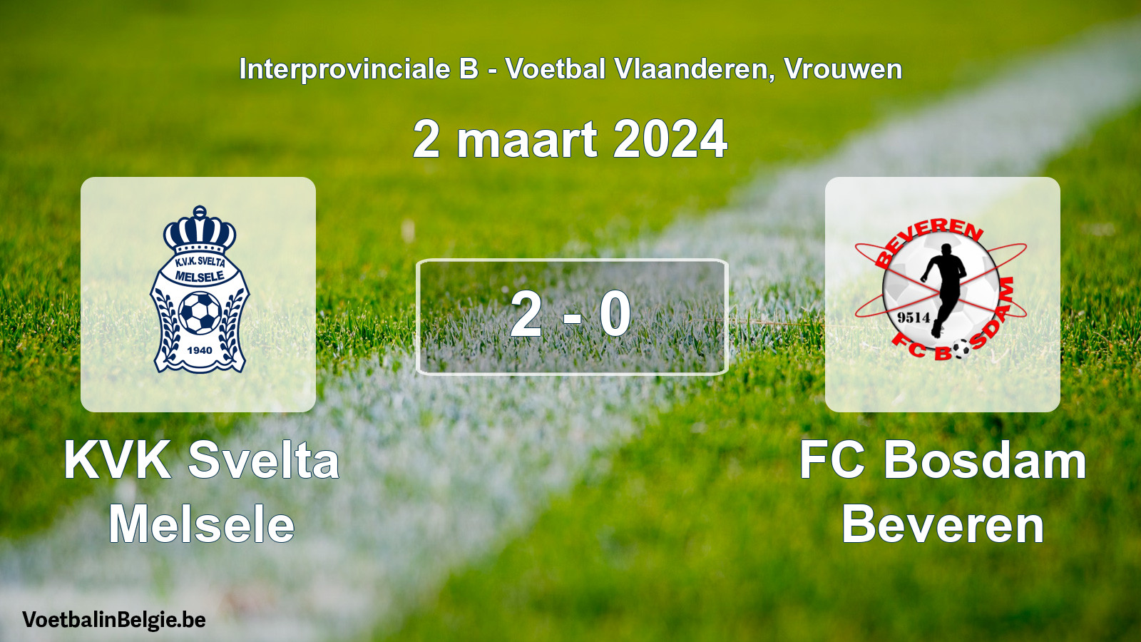 Played match women football: KVK Svelta Melsele - FC Bosdam Beveren 2 - 0 (2 March 2024)