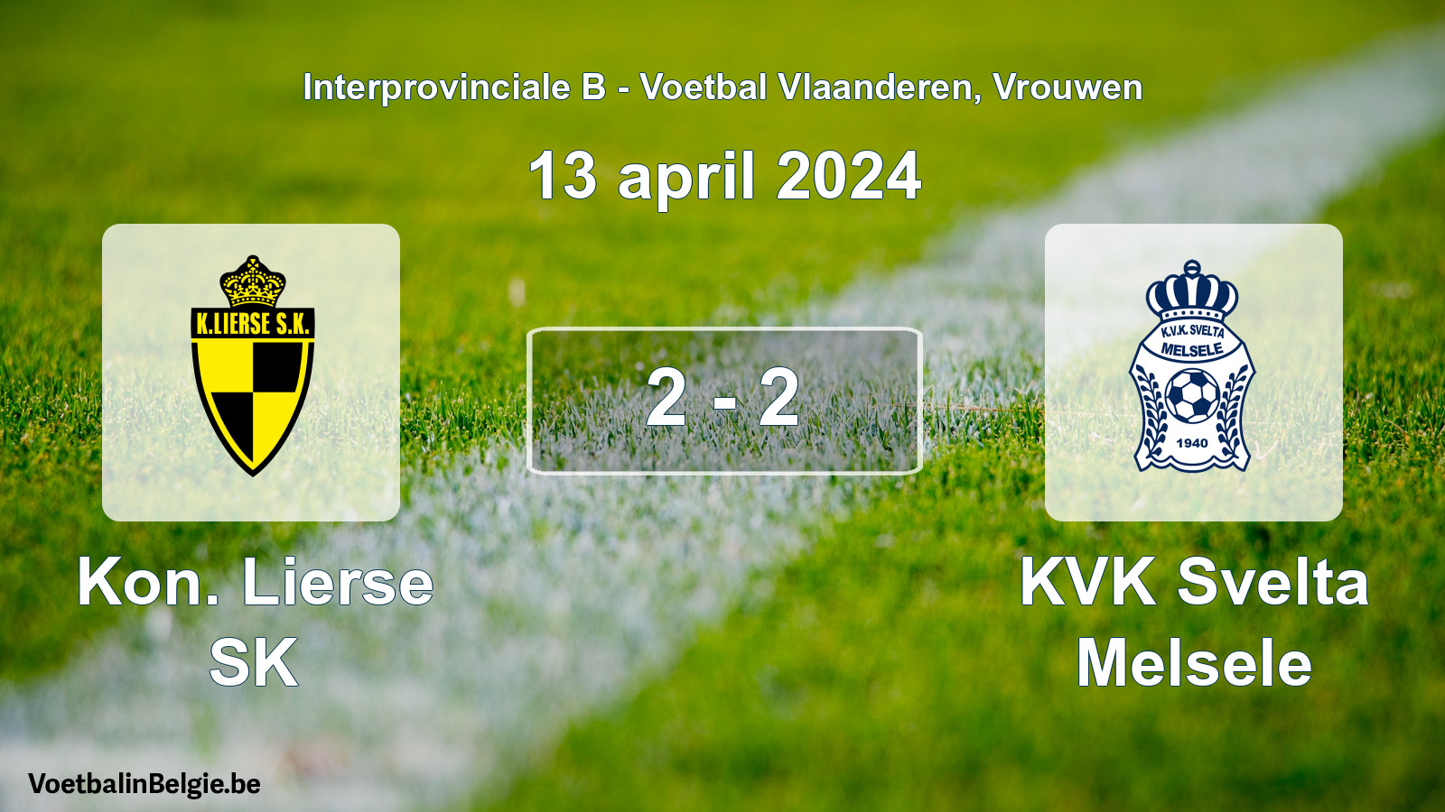 Played match women football: Kon. Lierse SK - KVK Svelta Melsele 2 - 2 (13 April 2024)