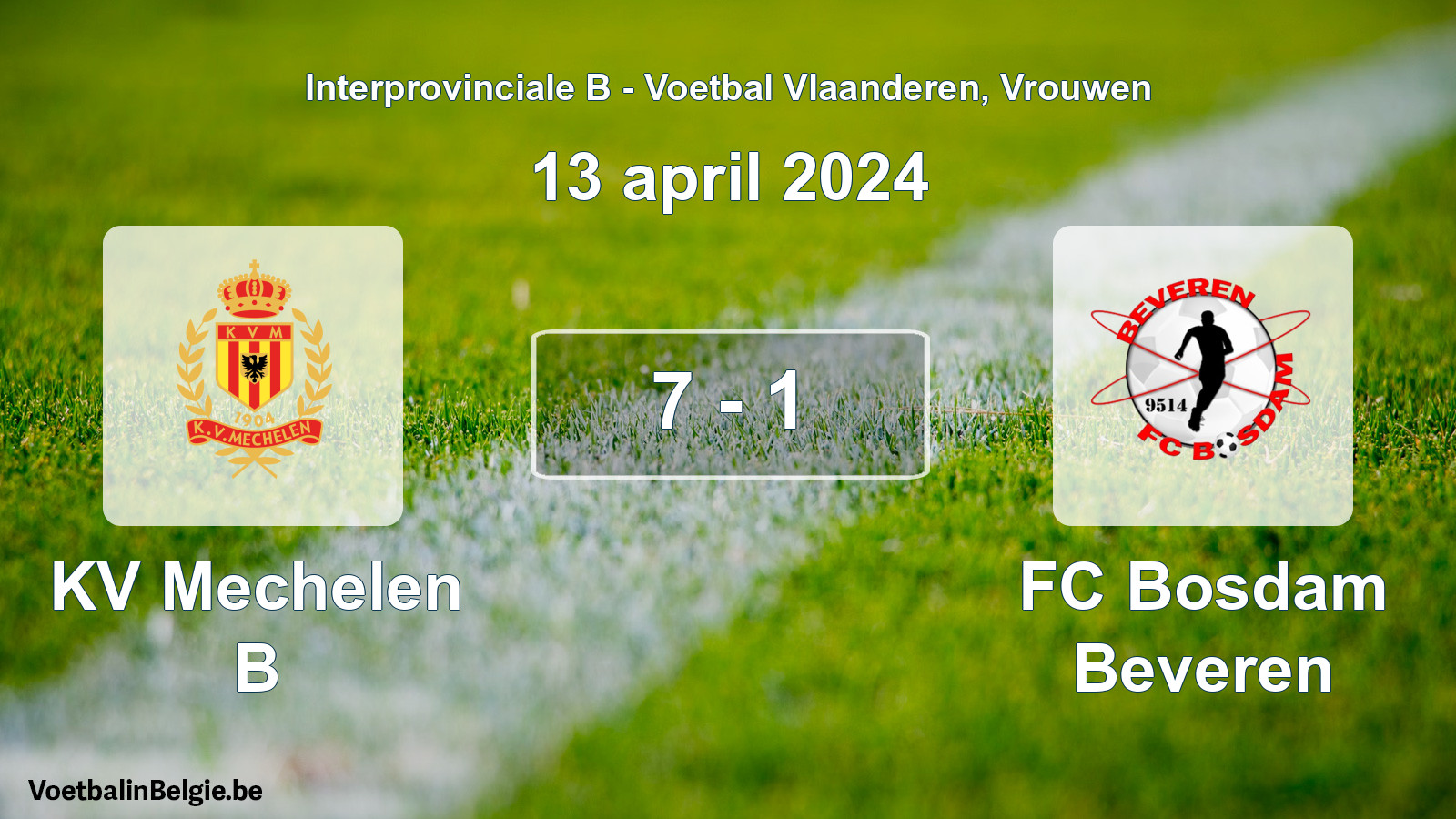Played match women football: KV Mechelen B - FC Bosdam Beveren 7 - 1 (13 April 2024)