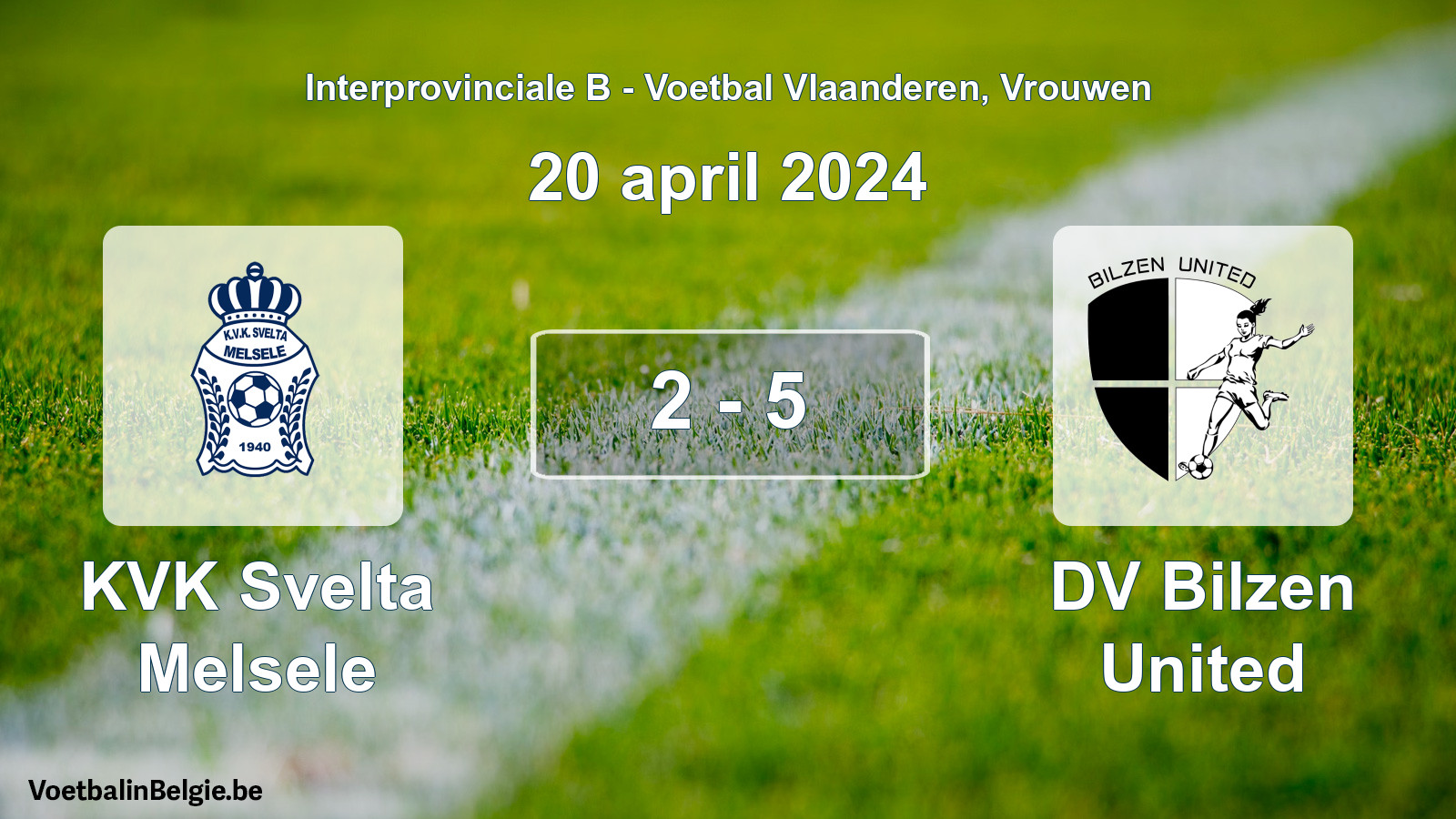 Played match women football: KVK Svelta Melsele - DV Bilzen United 2 - 5 (20 April 2024)