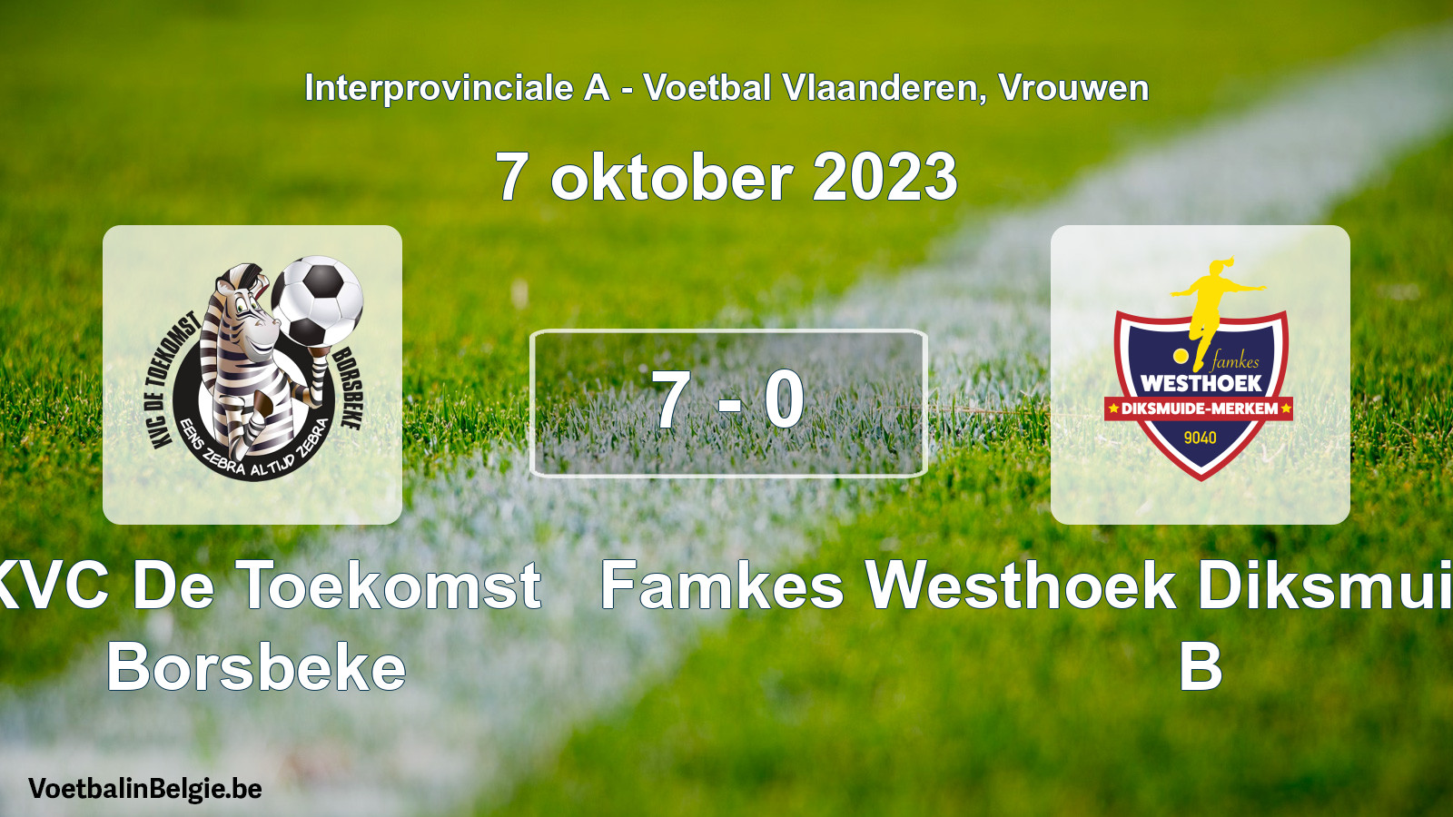 Played match women football: KVC De Toekomst Borsbeke - Famkes Westhoek Diksmuide Merkem B 7 - 0 (7 October 2023)