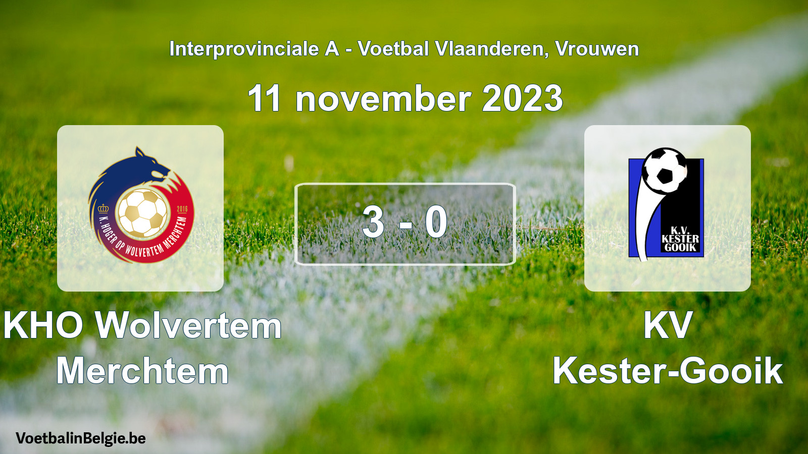 Played match women football: KHO Wolvertem Merchtem - KV Kester-Gooik 3 - 0 (11 November 2023)