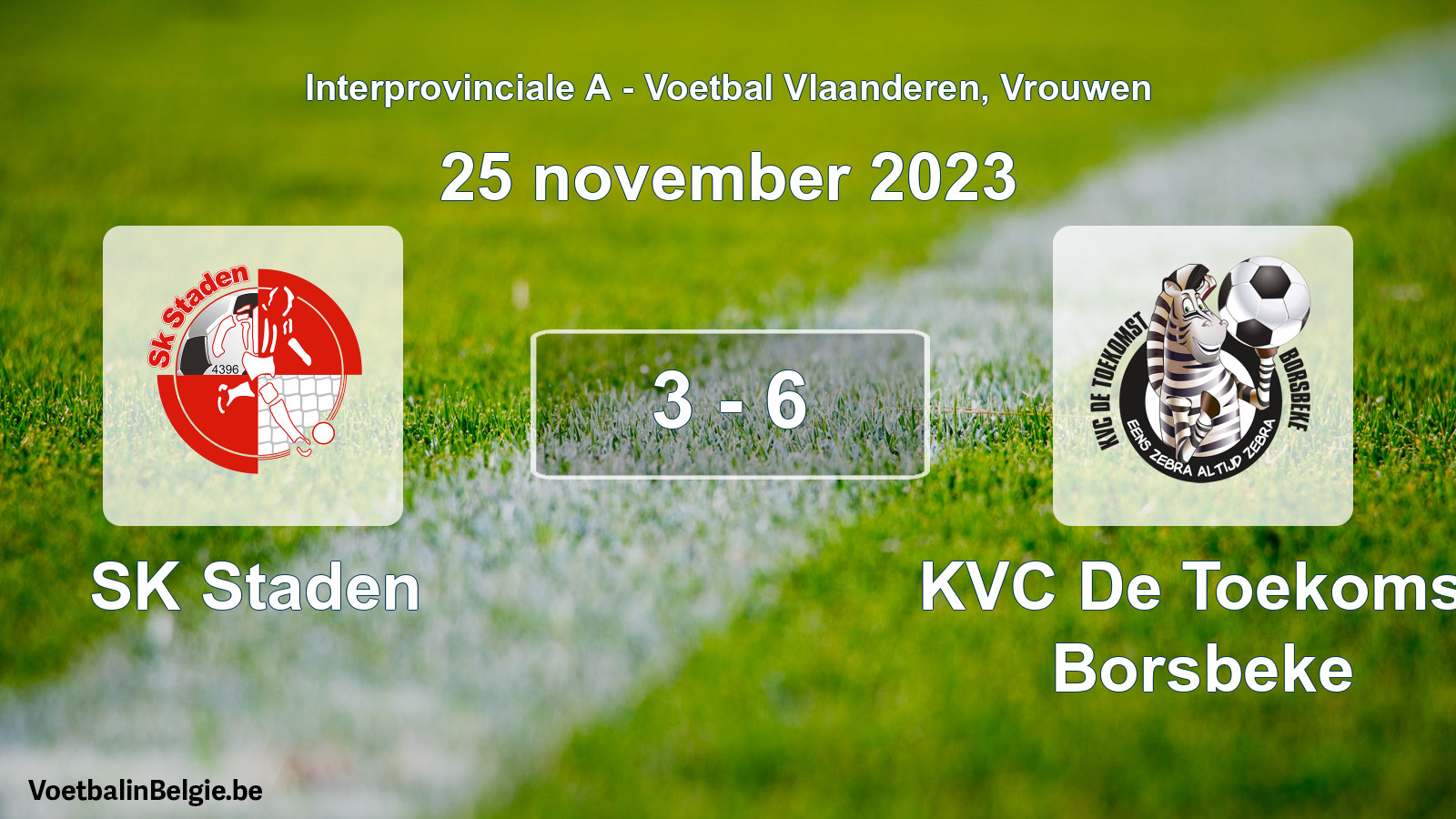 Gespieltes Spiel frauen-Fußball: SK Staden - KVC De Toekomst Borsbeke 3 - 6 (25 November 2023)