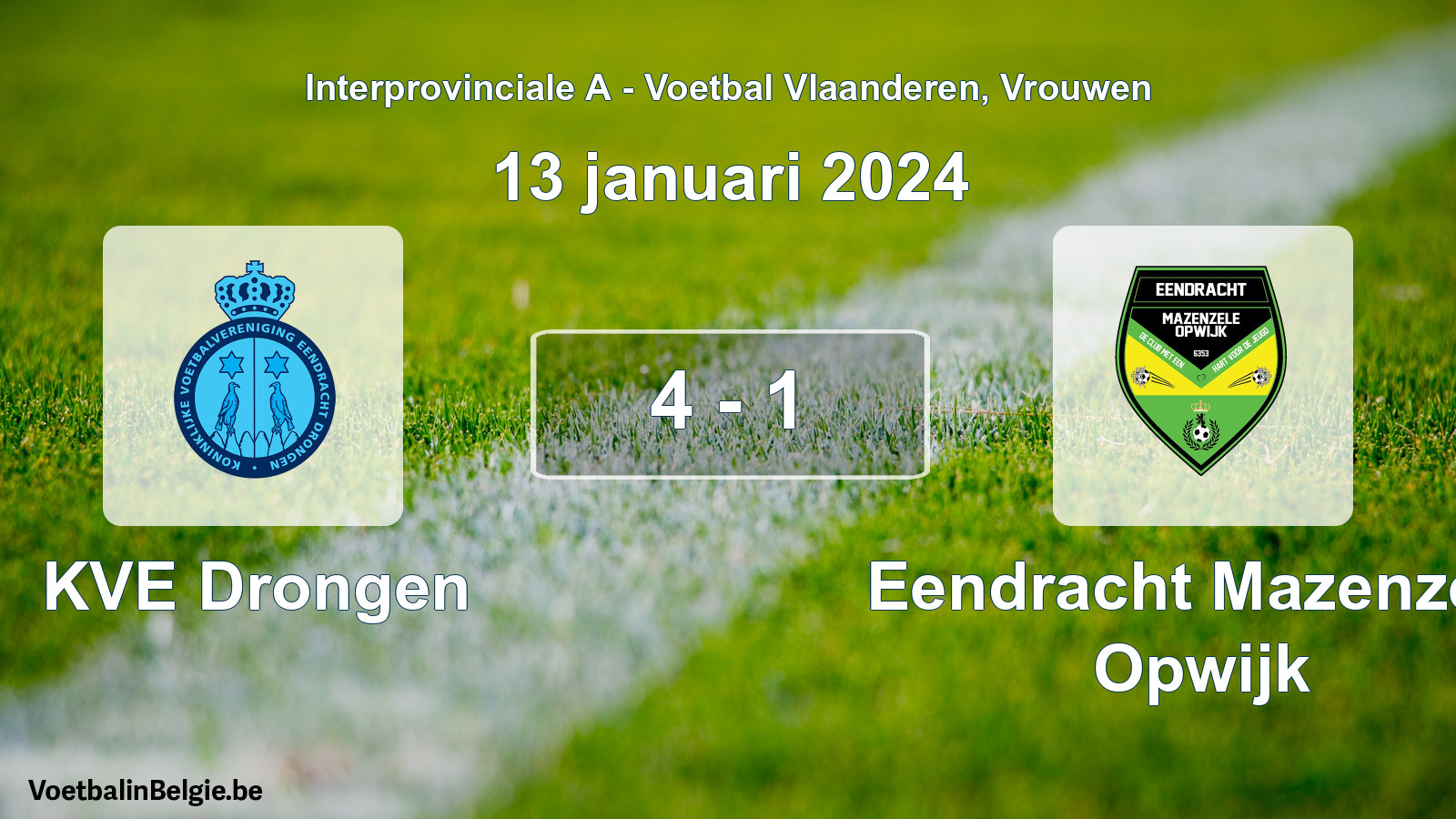 Played match women football: KVE Drongen - Eendracht Mazenzele Opwijk 4 - 1 (13 January 2024)