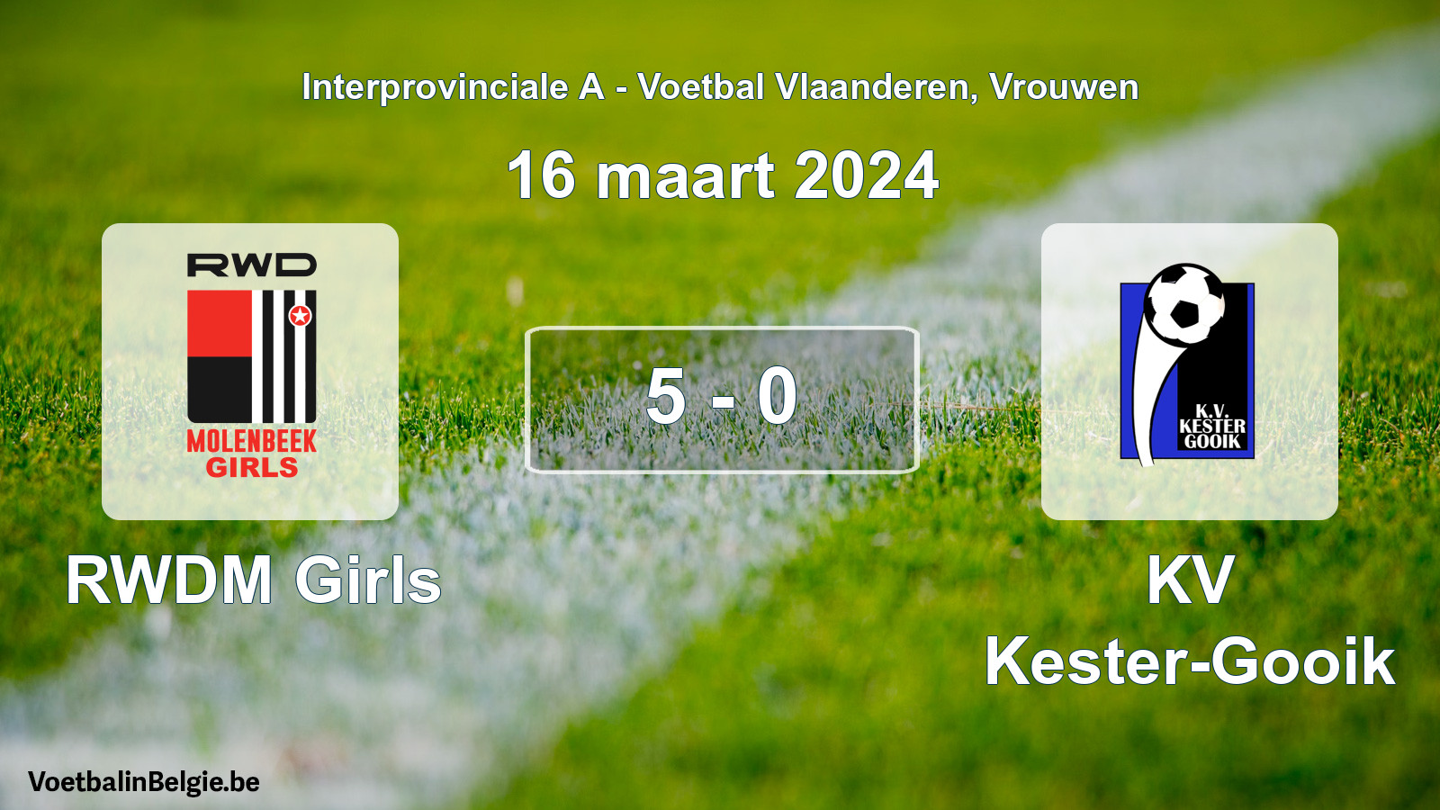 Gespieltes Spiel frauen-Fußball: RWDM Girls - KV Kester-Gooik 5 - 0 (16 März 2024)