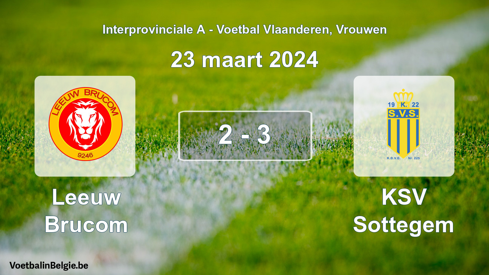 Played match women football: Leeuw Brucom - KSV Sottegem 2 - 3 (23 March 2024)