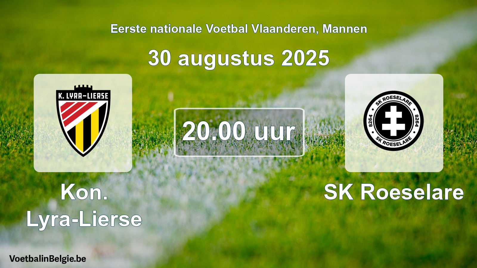 Geplantes Spiel männer-Fußball: Kon. Lyra-Lierse - SK Roeselare (30 August 2025)