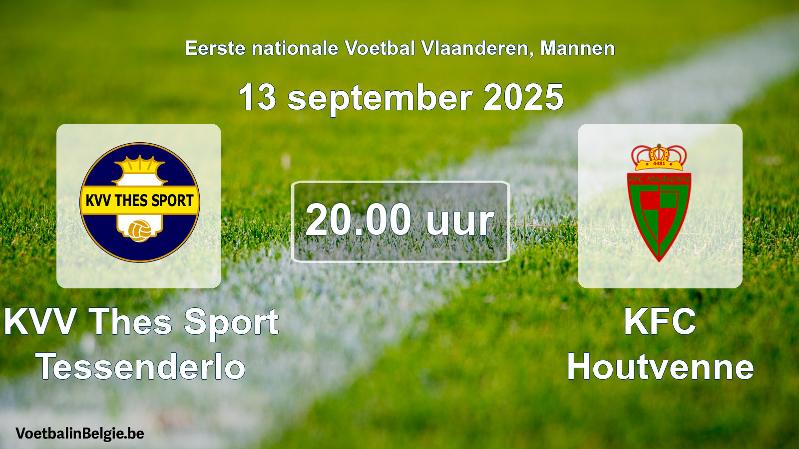 Geplande wedstrijd mannenvoetbal: KVV Thes Sport Tessenderlo - KFC Houtvenne (13 september 2025)