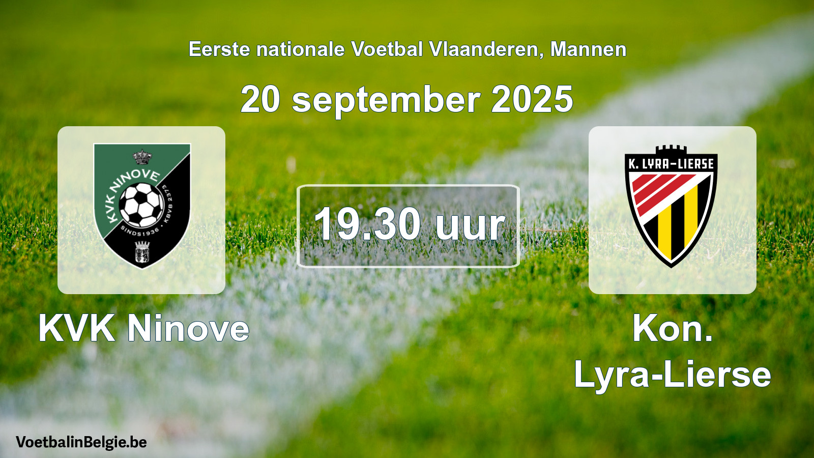 Scheduled match men football: KVK Ninove - Kon. Lyra-Lierse (20 September 2025)