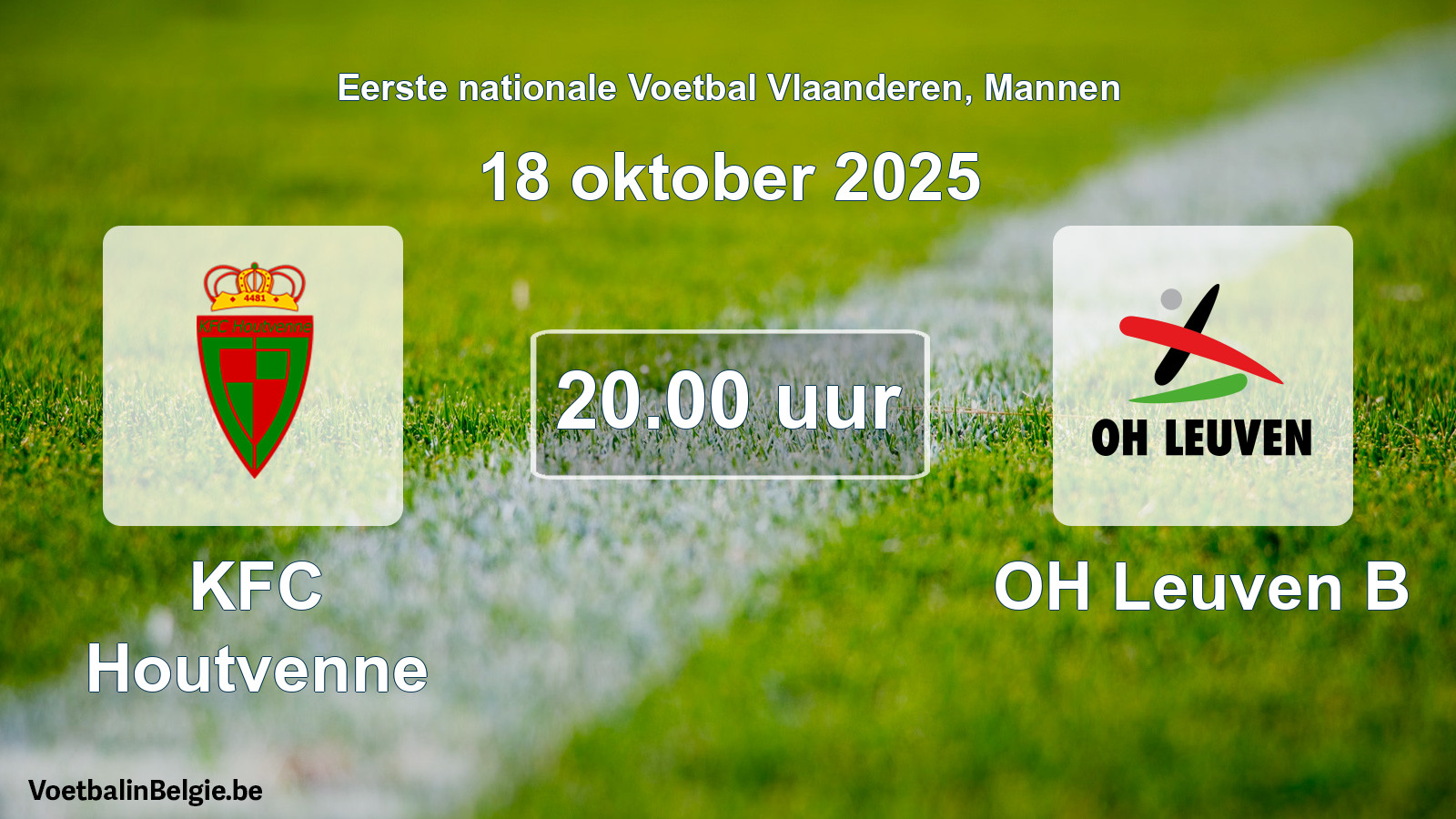 Scheduled match men football: KFC Houtvenne - OH Leuven B (18 October 2025)