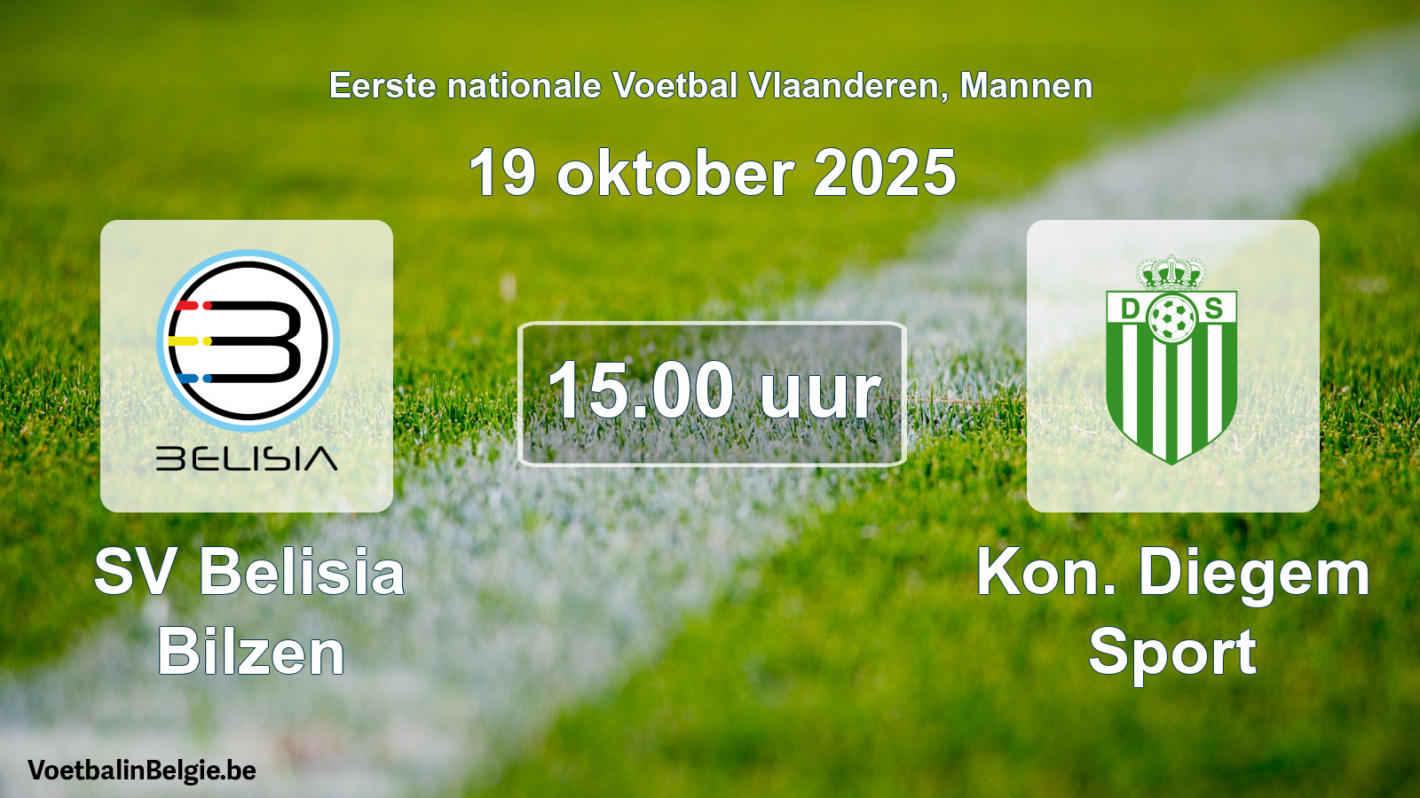 Match prévu football hommes: SV Belisia Bilzen - Kon. Diegem Sport (19 octobre 2025)