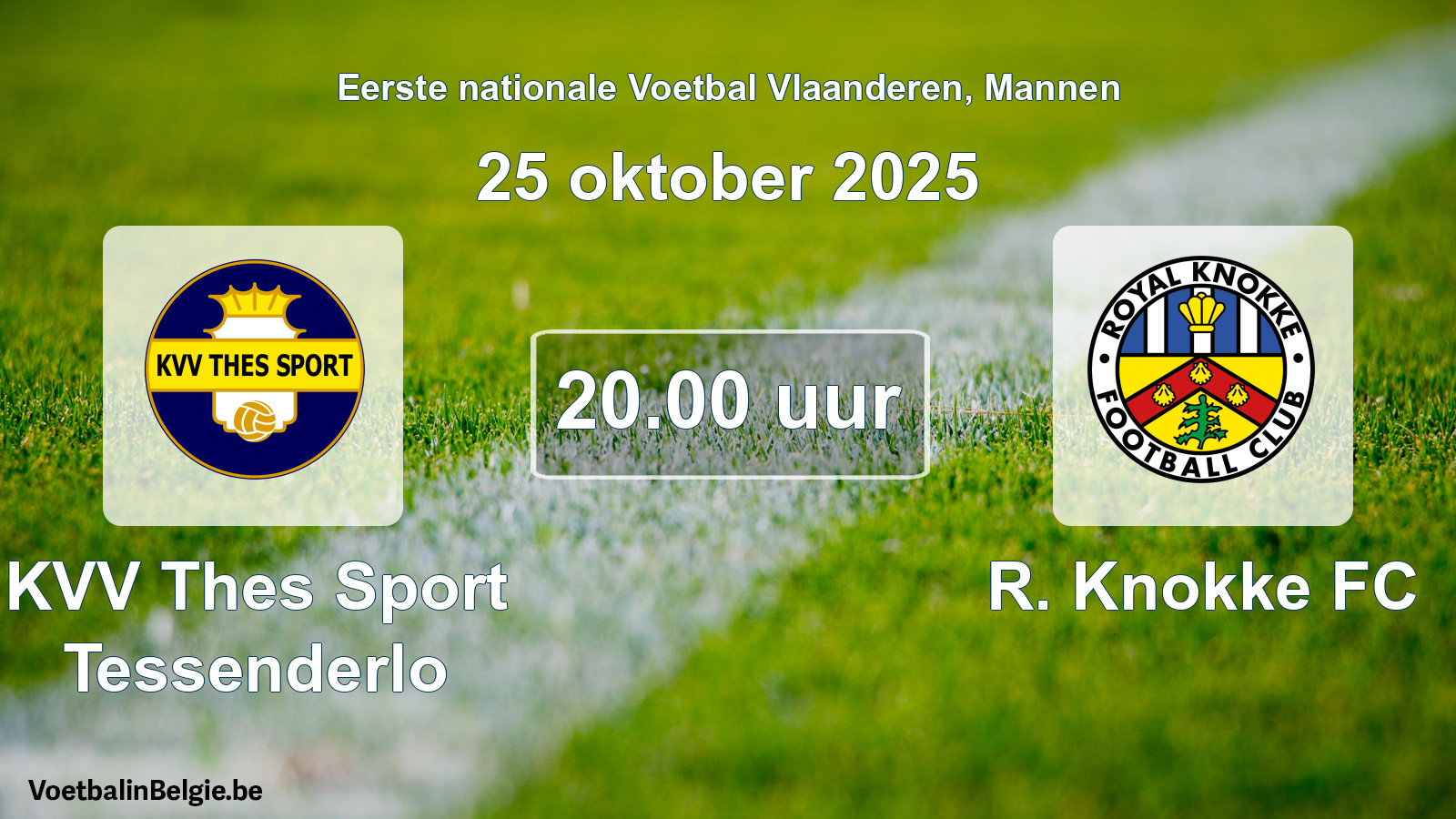 Geplantes Spiel männer-Fußball: KVV Thes Sport Tessenderlo - R. Knokke FC (25 Oktober 2025)