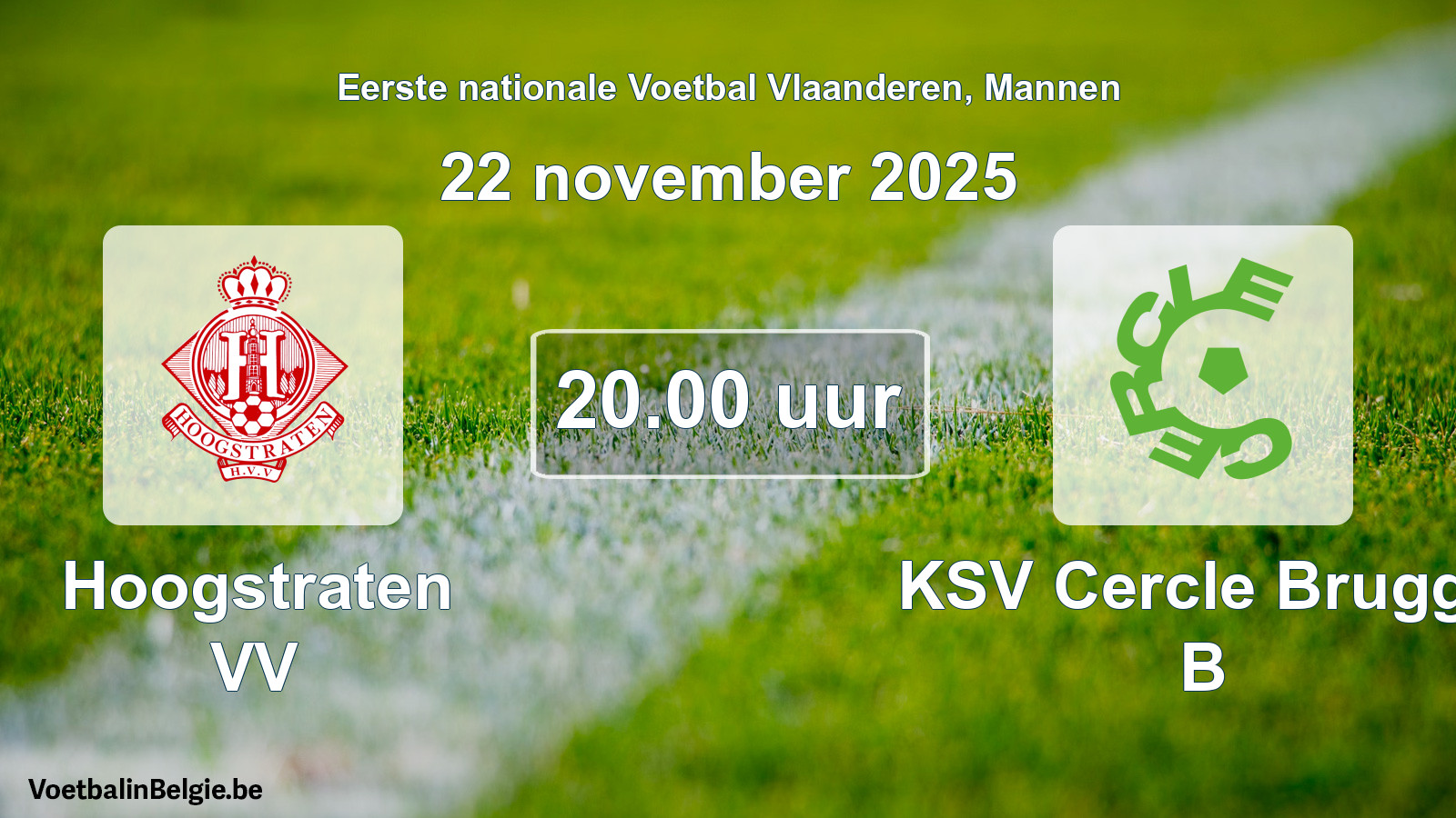 Scheduled match men football: Hoogstraten VV - KSV Cercle Brugge B (22 November 2025)