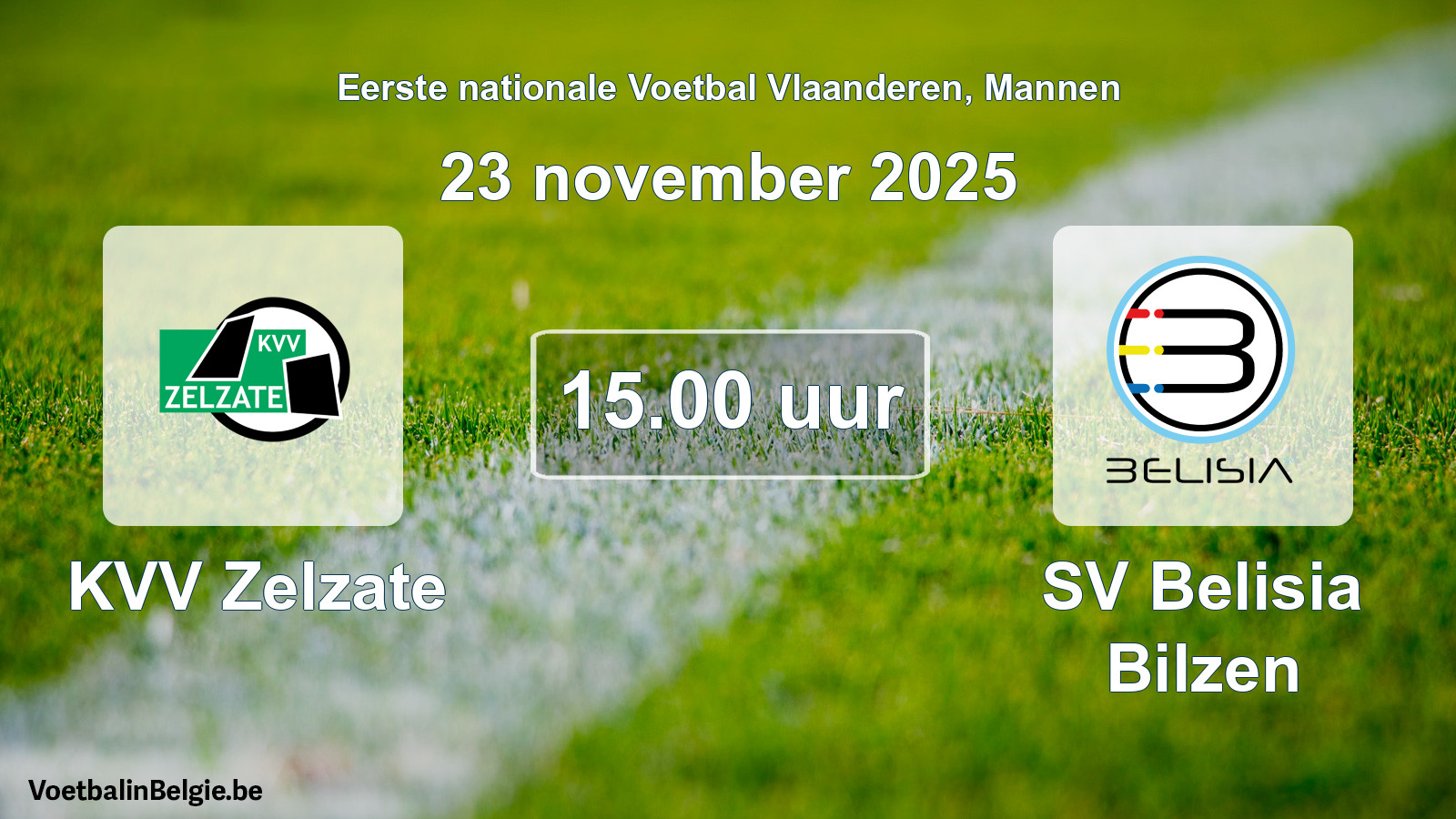 Match prévu football hommes: KVV Zelzate - SV Belisia Bilzen (23 novembre 2025)