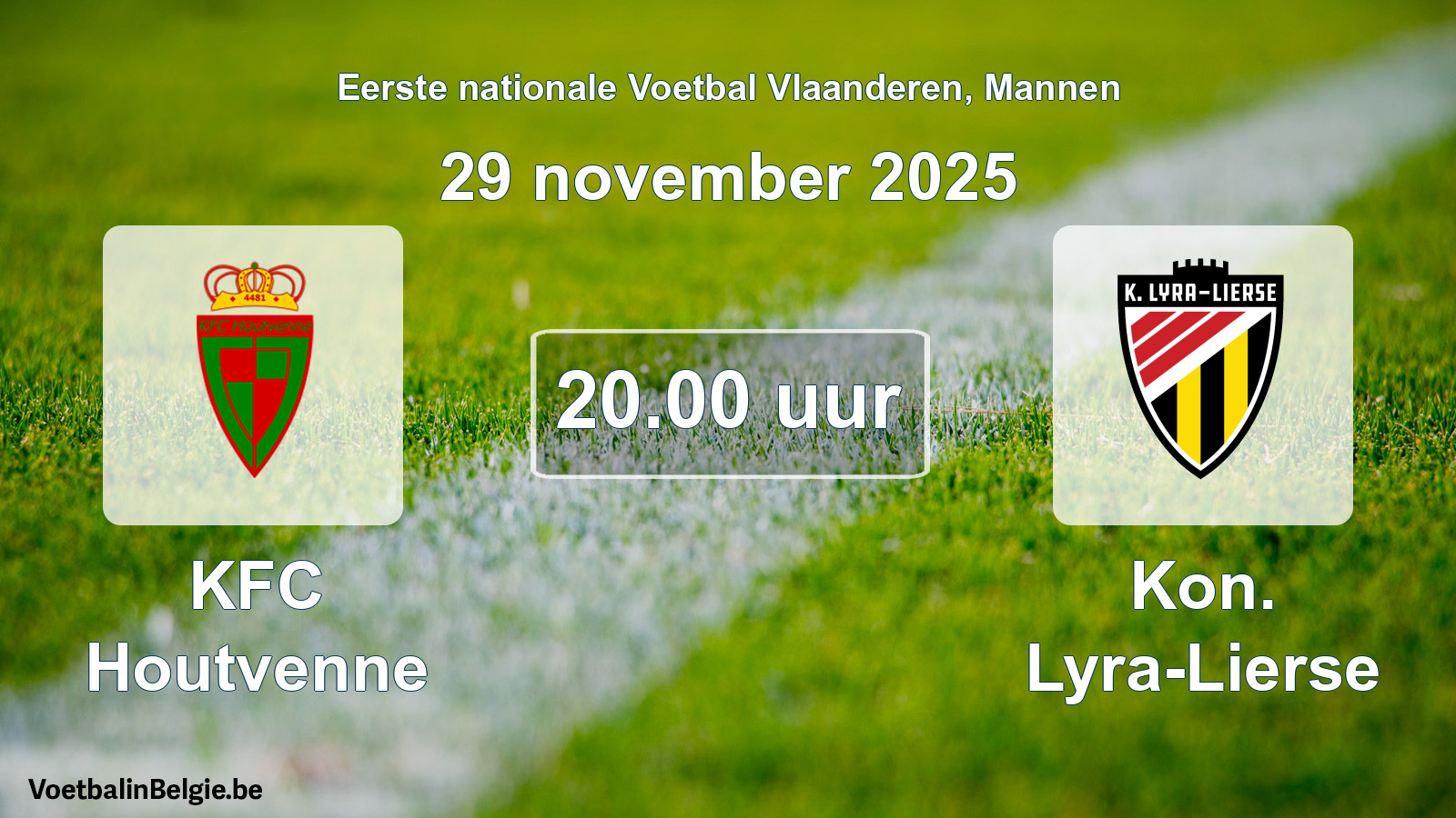 Scheduled match men football: KFC Houtvenne - Kon. Lyra-Lierse (29 November 2025)