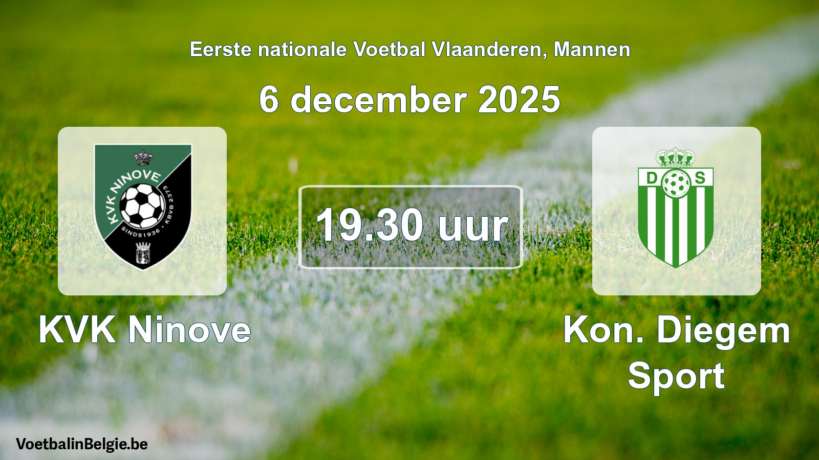 Geplantes Spiel männer-Fußball: KVK Ninove - Kon. Diegem Sport (6 Dezember 2025)