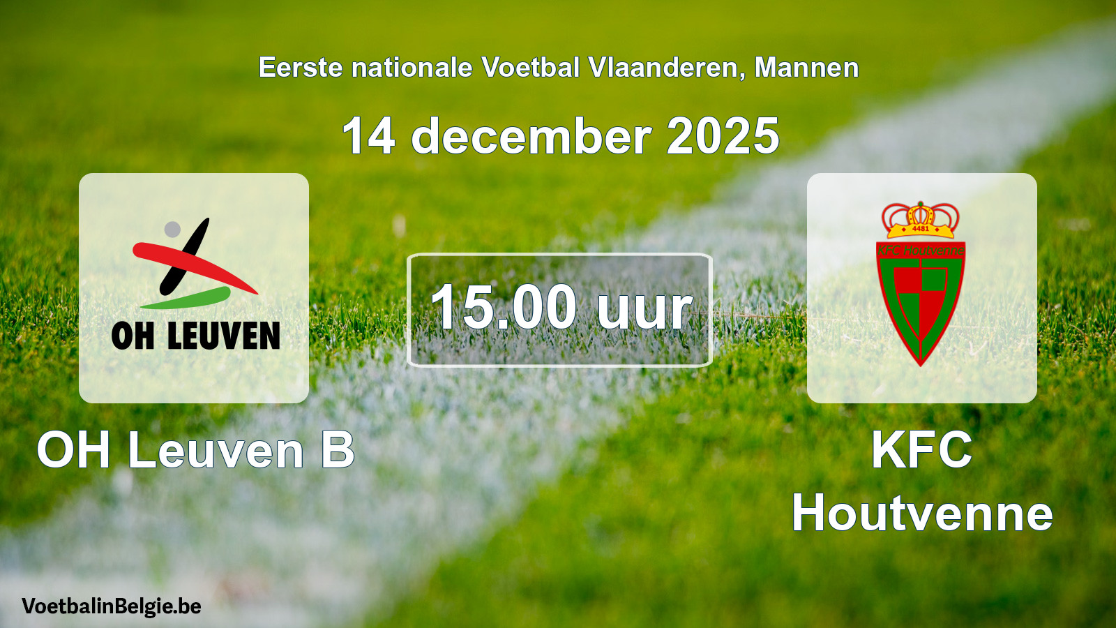 Scheduled match men football: OH Leuven B - KFC Houtvenne (14 December 2025)