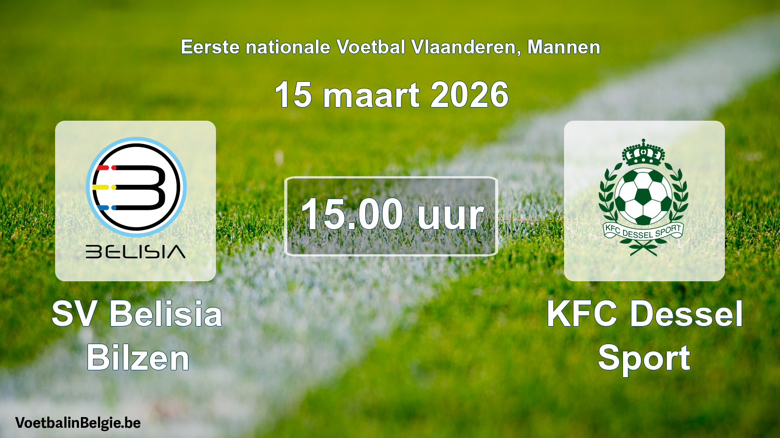 Geplande wedstrijd mannenvoetbal: SV Belisia Bilzen - KFC Dessel Sport (15 maart 2026)