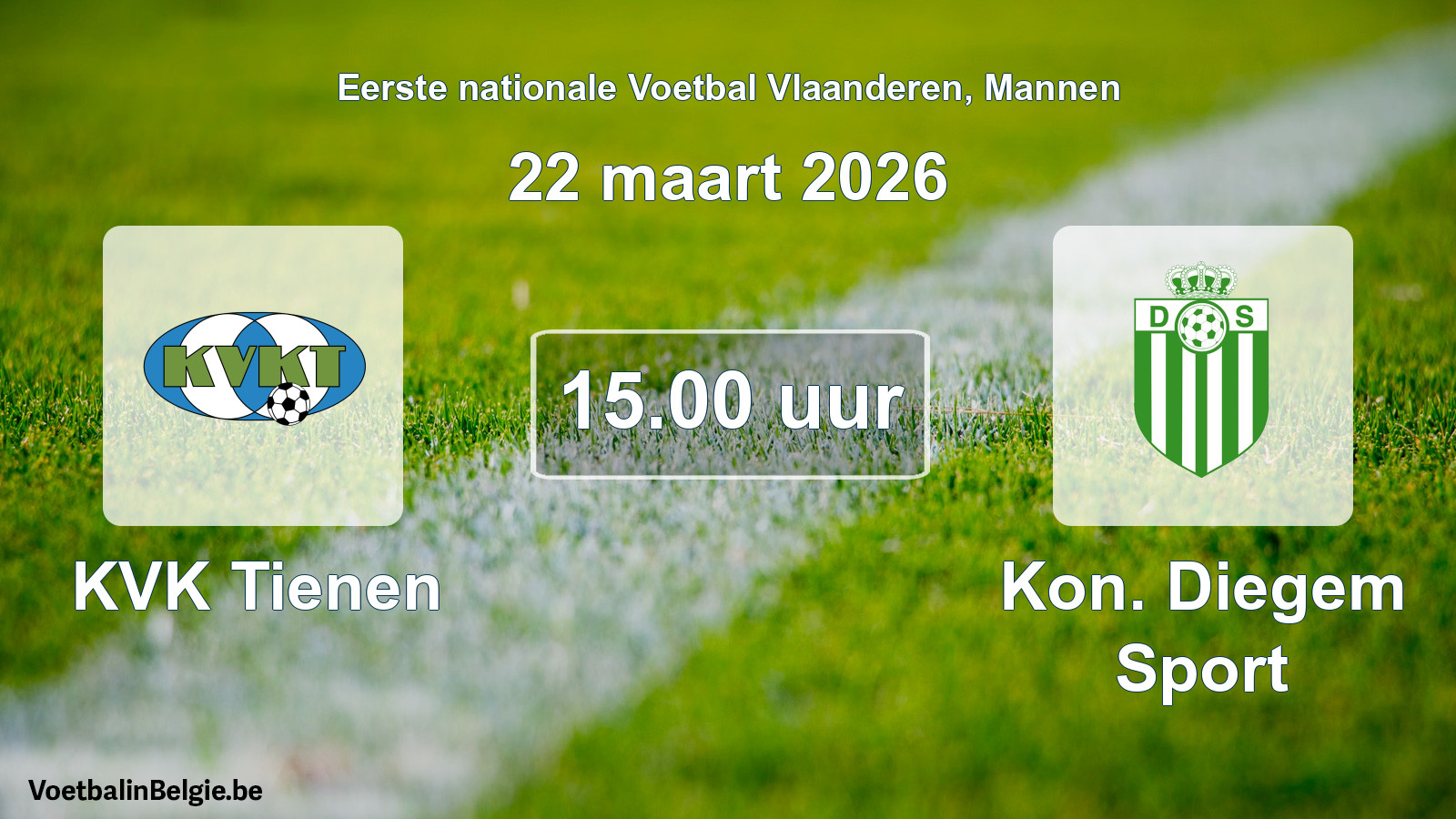 Geplantes Spiel männer-Fußball: KVK Tienen - Kon. Diegem Sport (22 März 2026)