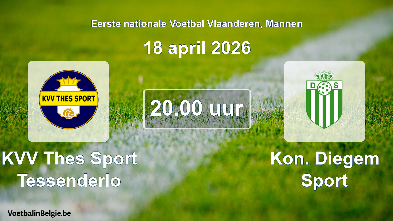 Geplantes Spiel männer-Fußball: KVV Thes Sport Tessenderlo - Kon. Diegem Sport (18 April 2026)