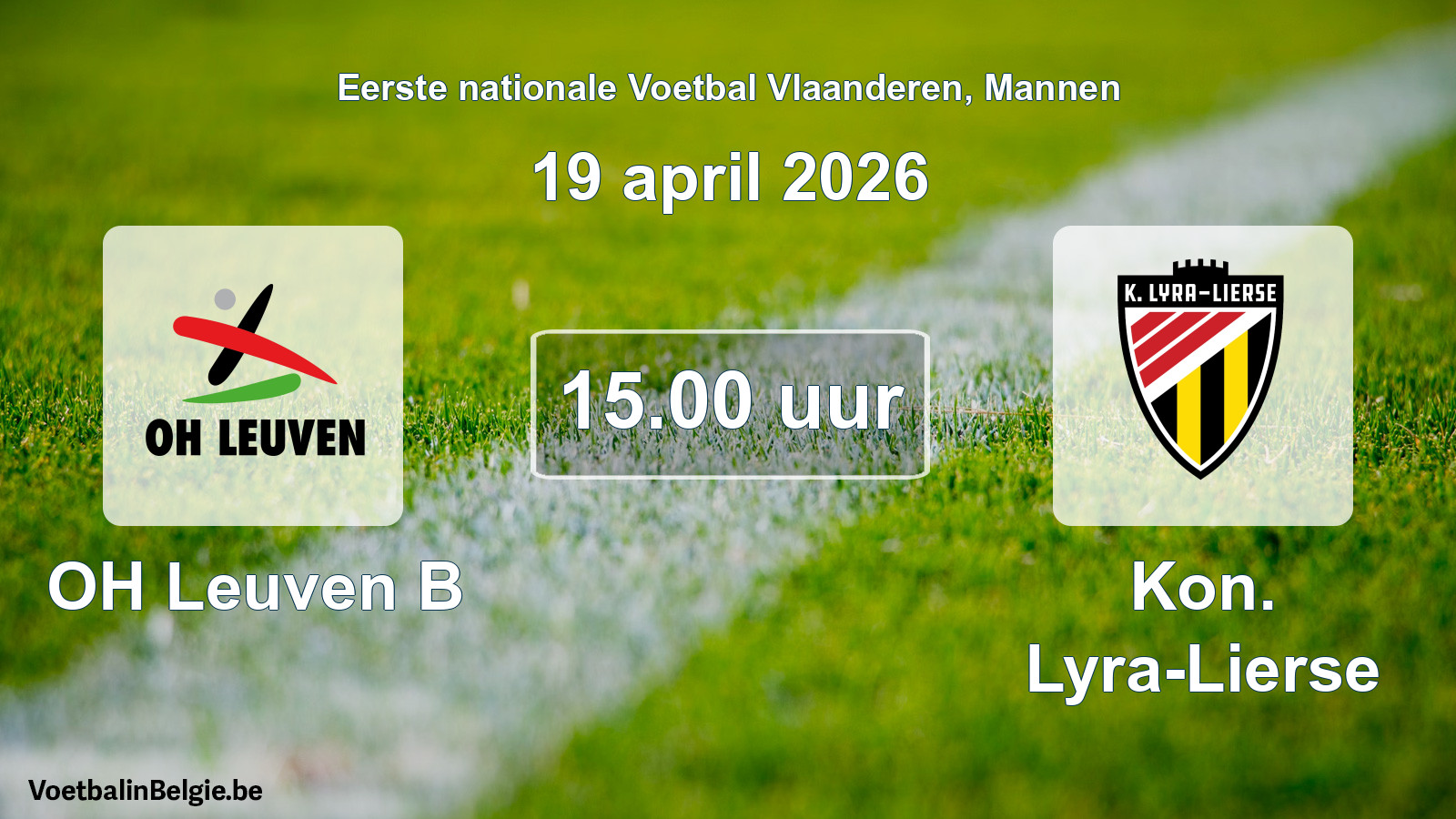 Scheduled match men football: OH Leuven B - Kon. Lyra-Lierse (19 April 2026)