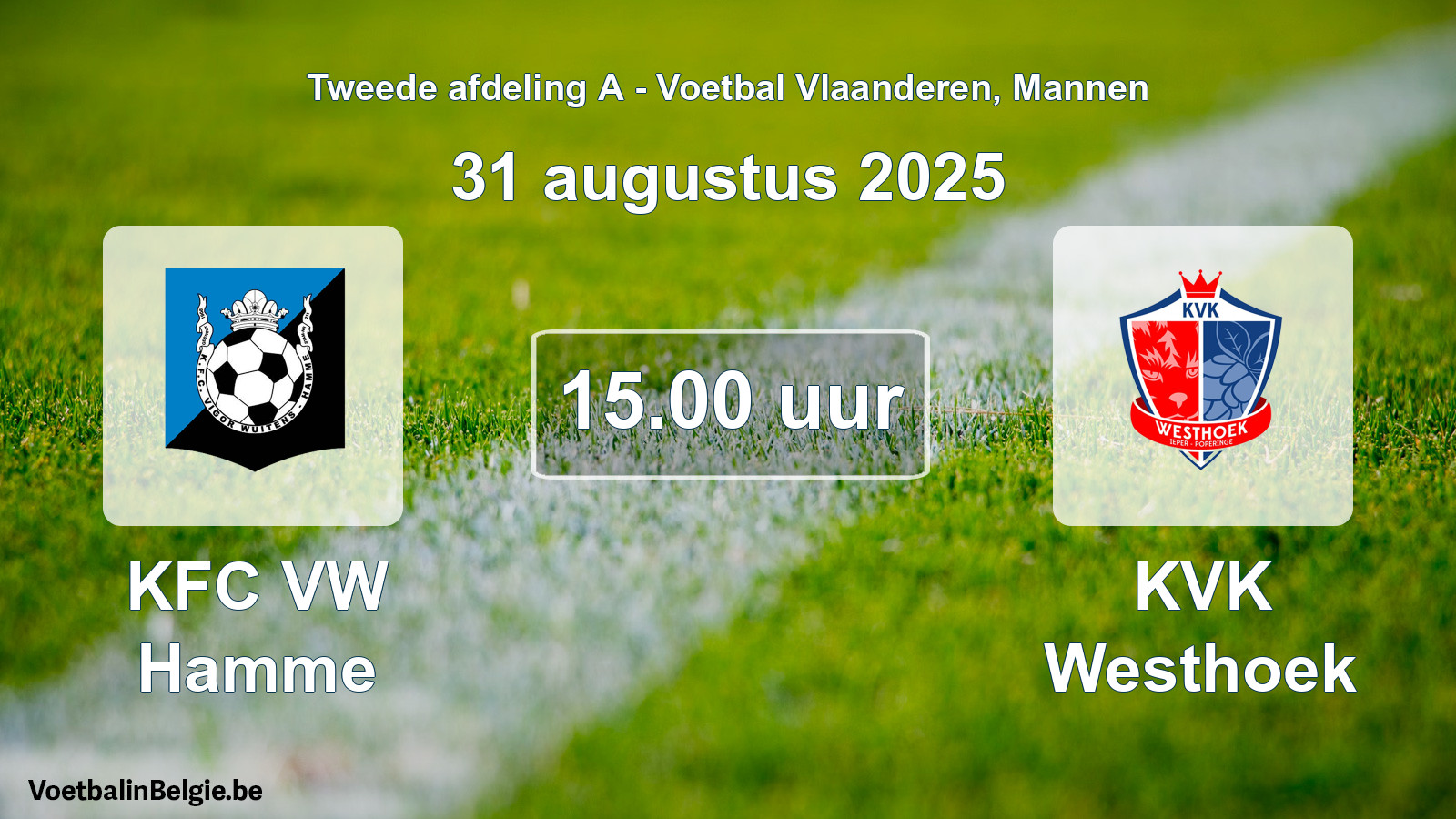 Scheduled match men football: KFC VW Hamme - KVK Westhoek (31 August 2025)