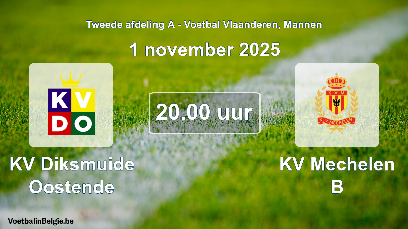 Geplande wedstrijd mannenvoetbal: KV Diksmuide Oostende - KV Mechelen B (1 november 2025)