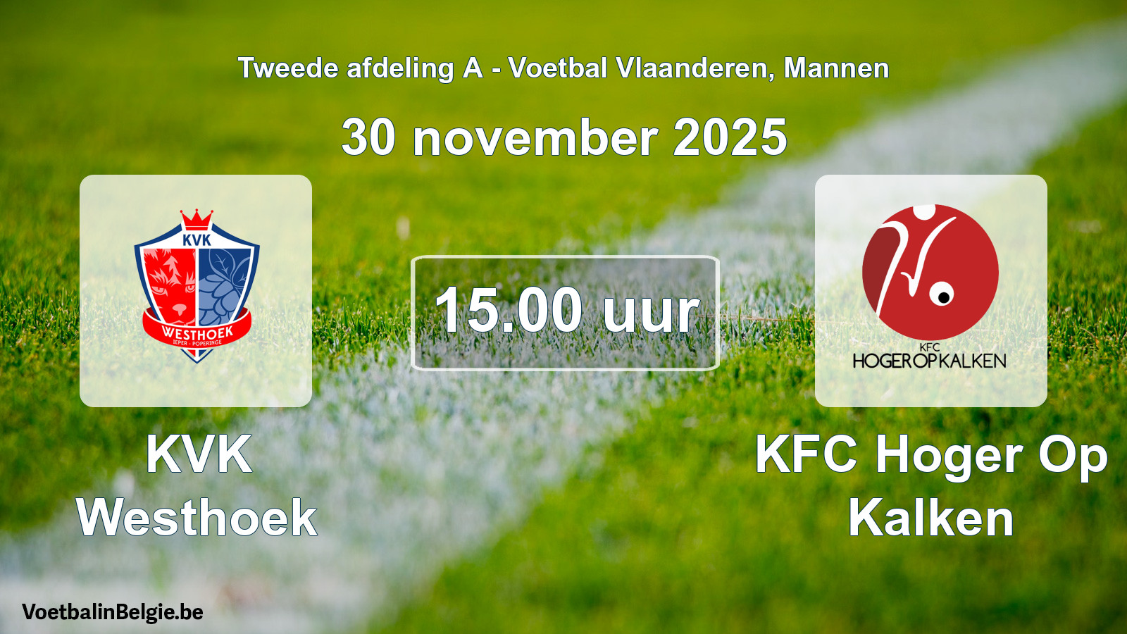 Geplande wedstrijd mannenvoetbal: KVK Westhoek - KFC Hoger Op Kalken (30 november 2025)