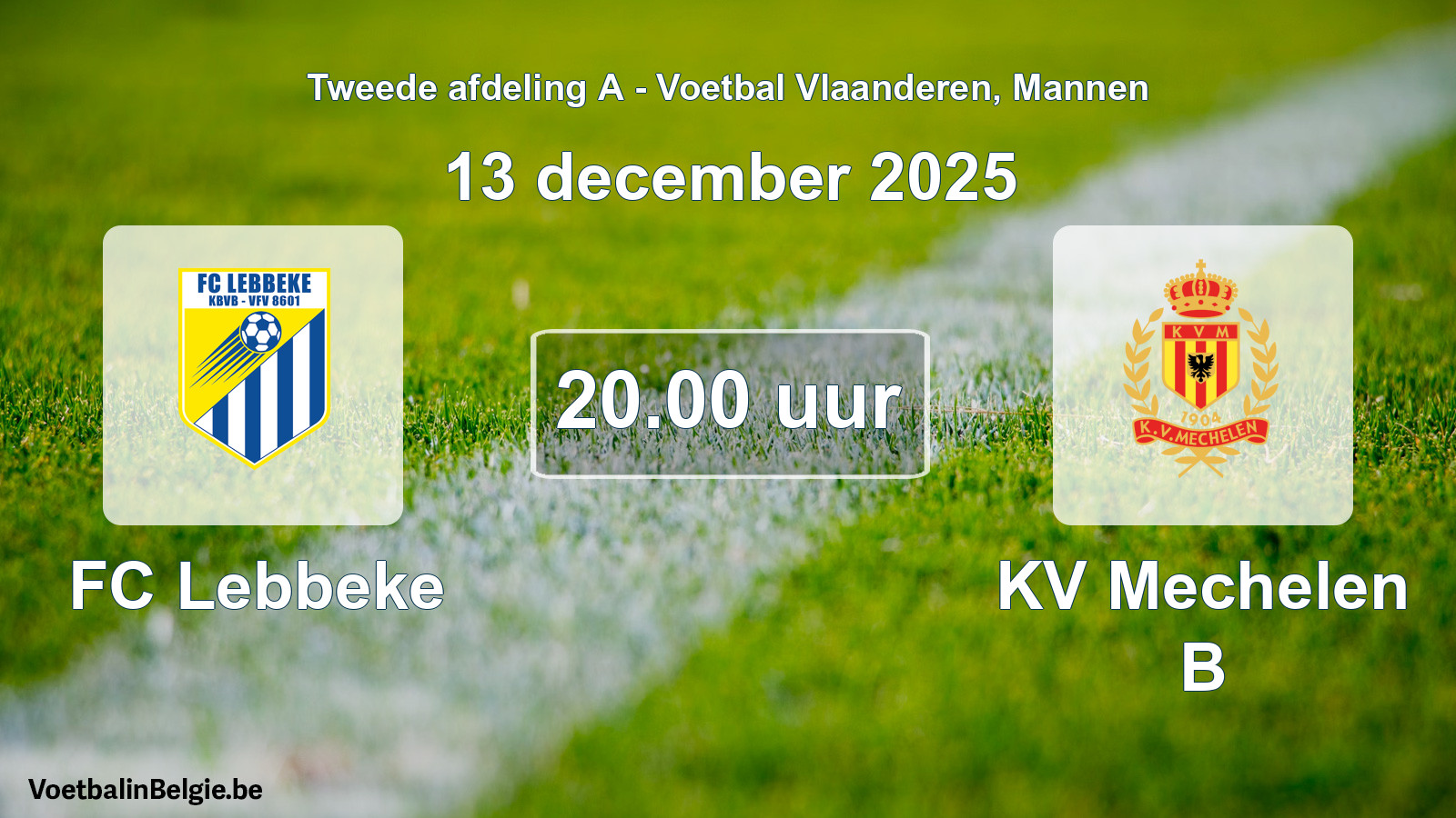 Scheduled match men football: FC Lebbeke - KV Mechelen B (13 December 2025)