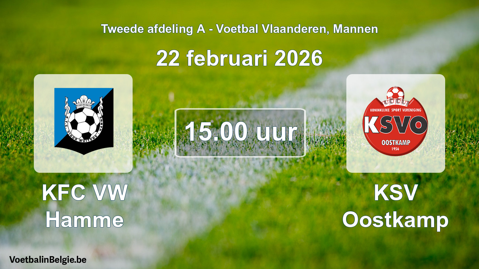 Scheduled match men football: KFC VW Hamme - KSV Oostkamp (22 February 2026)
