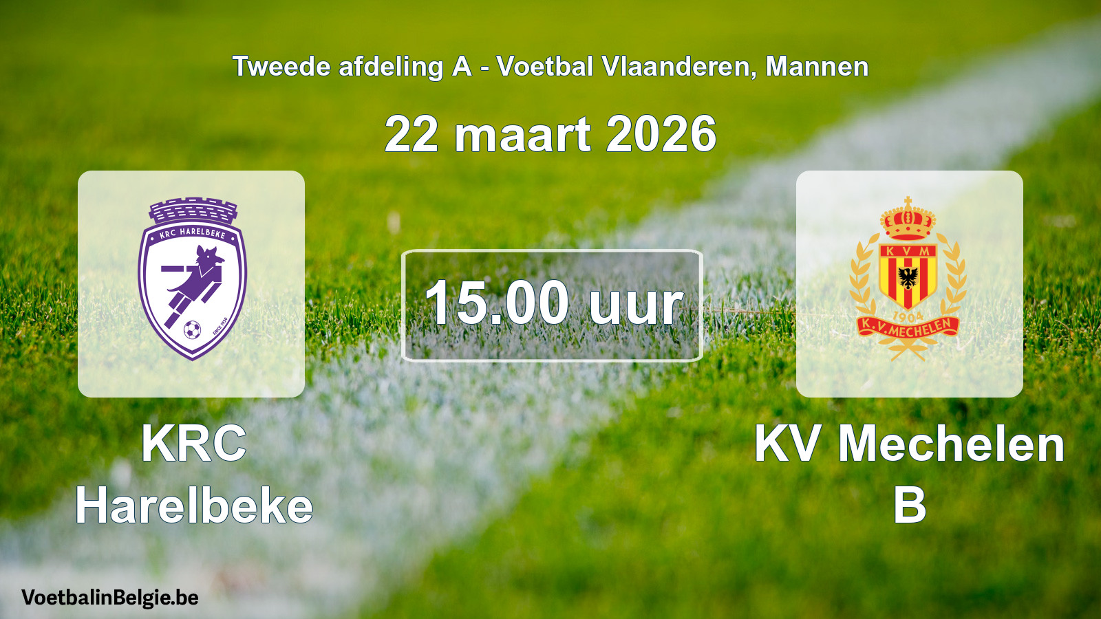 Scheduled match men football: KRC Harelbeke - KV Mechelen B (22 March 2026)
